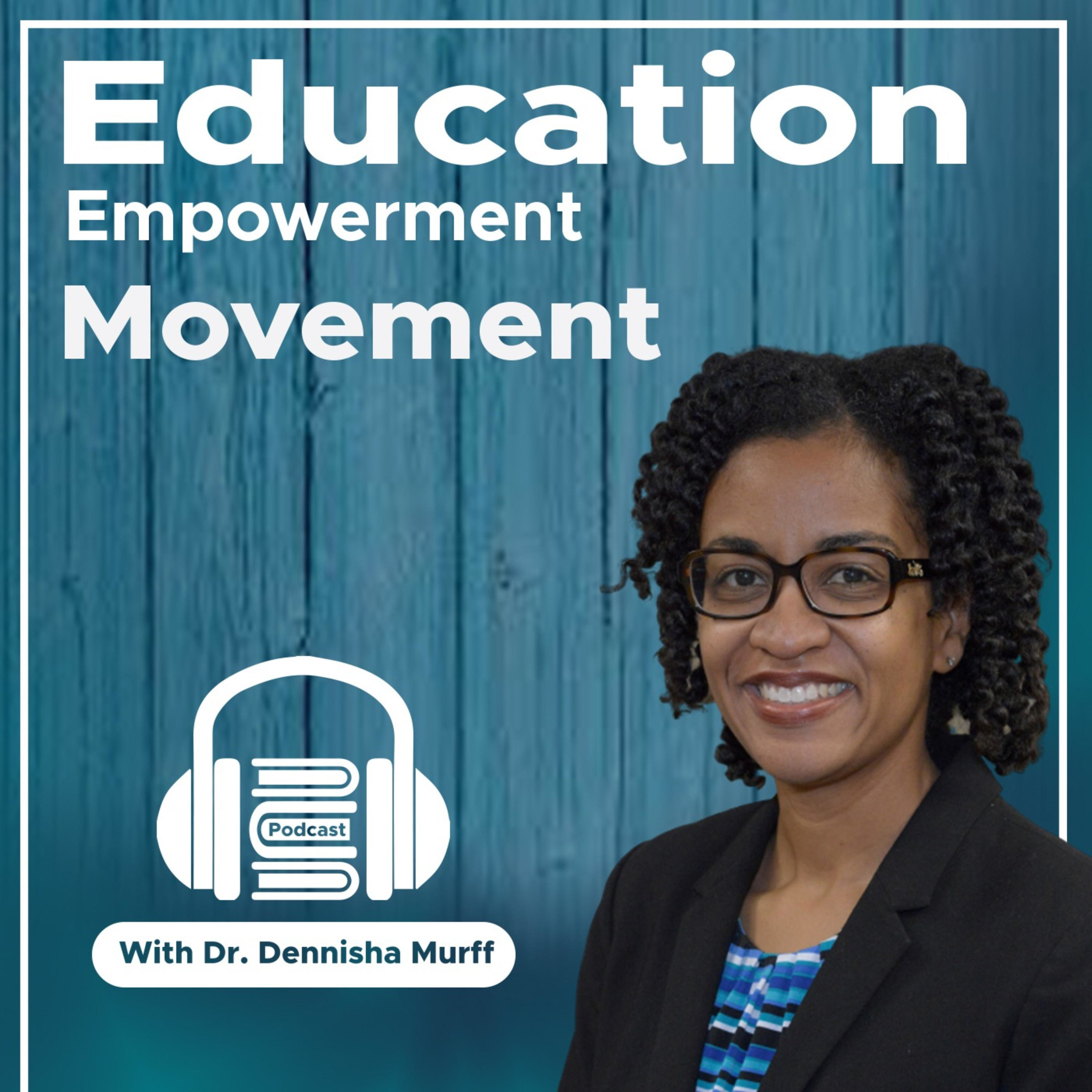 Education Empowerment Movement podcast artwork