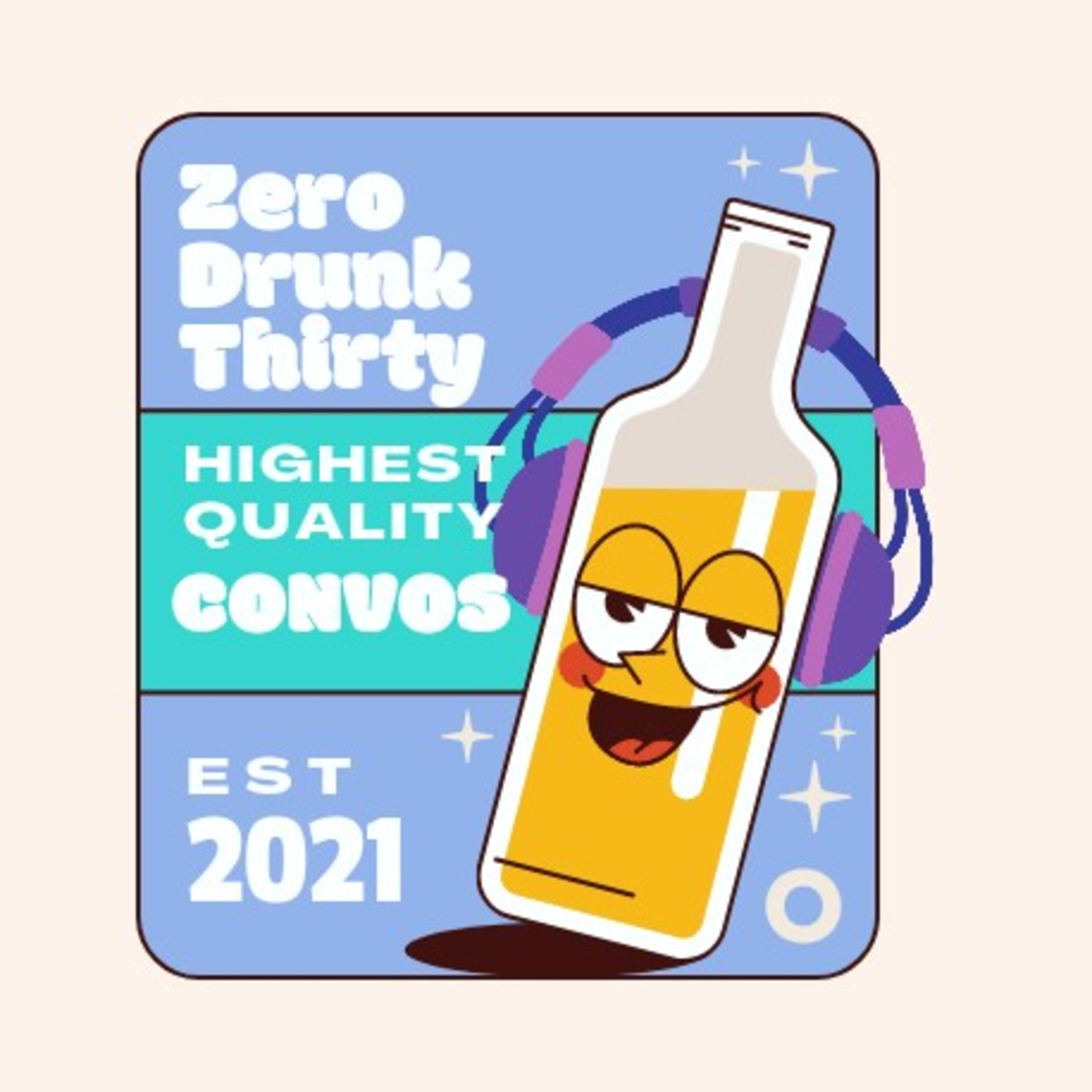 Zero Drunk Thirty