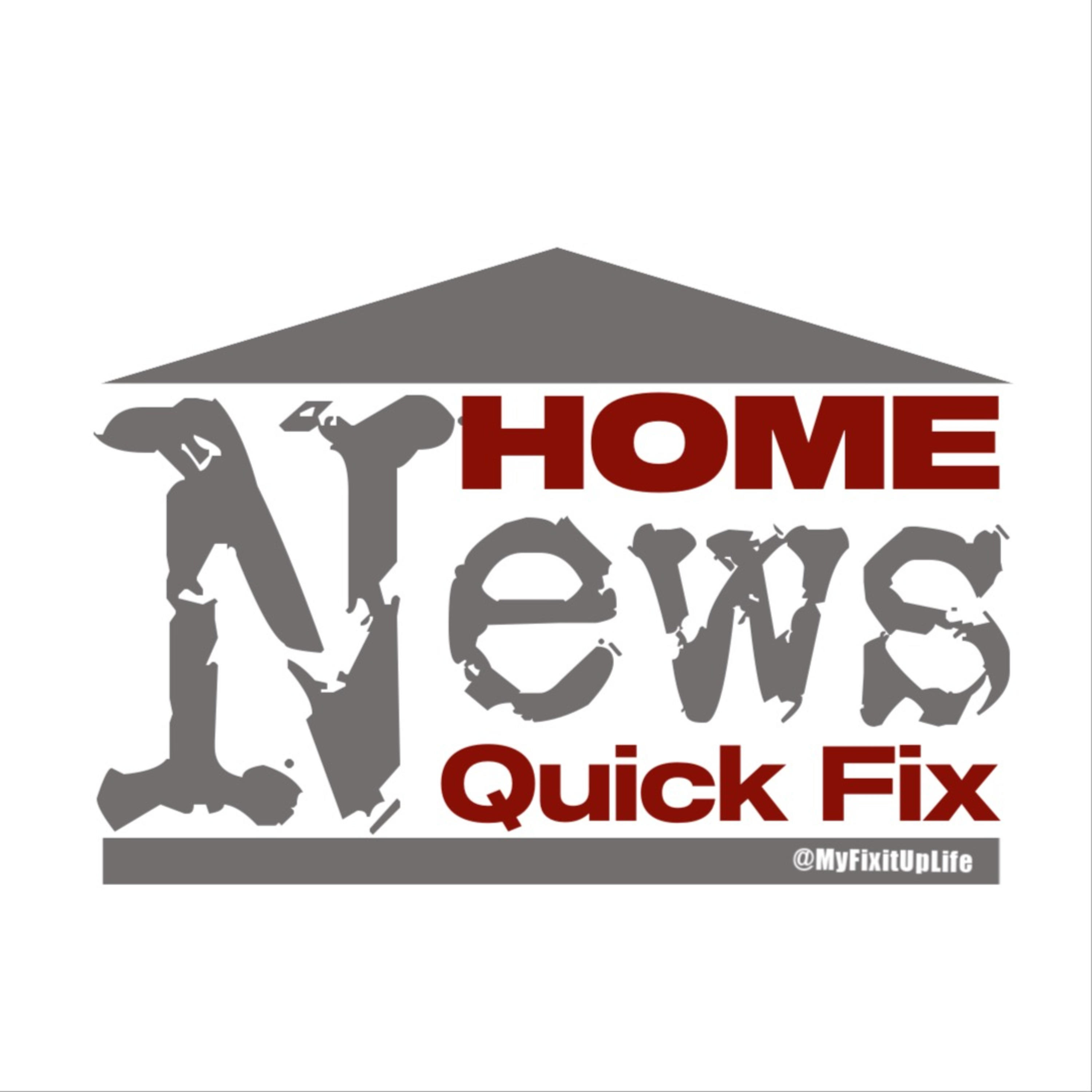 Home News: Quick Fix by MyFixitUpLife