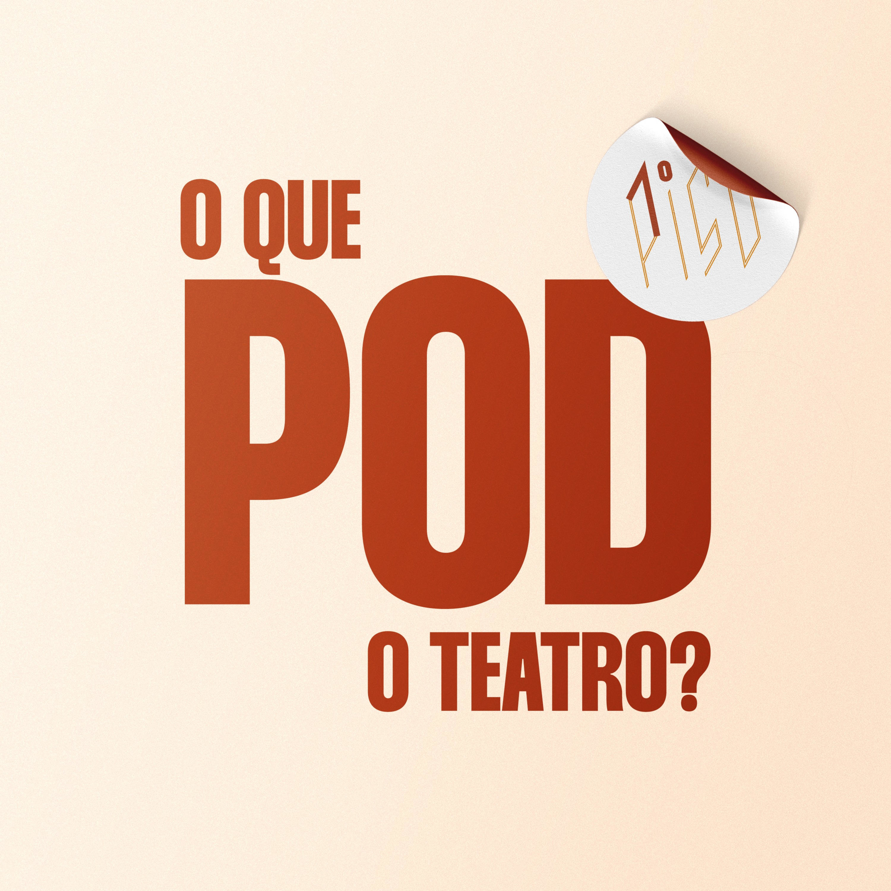 O que POD o teatro?
