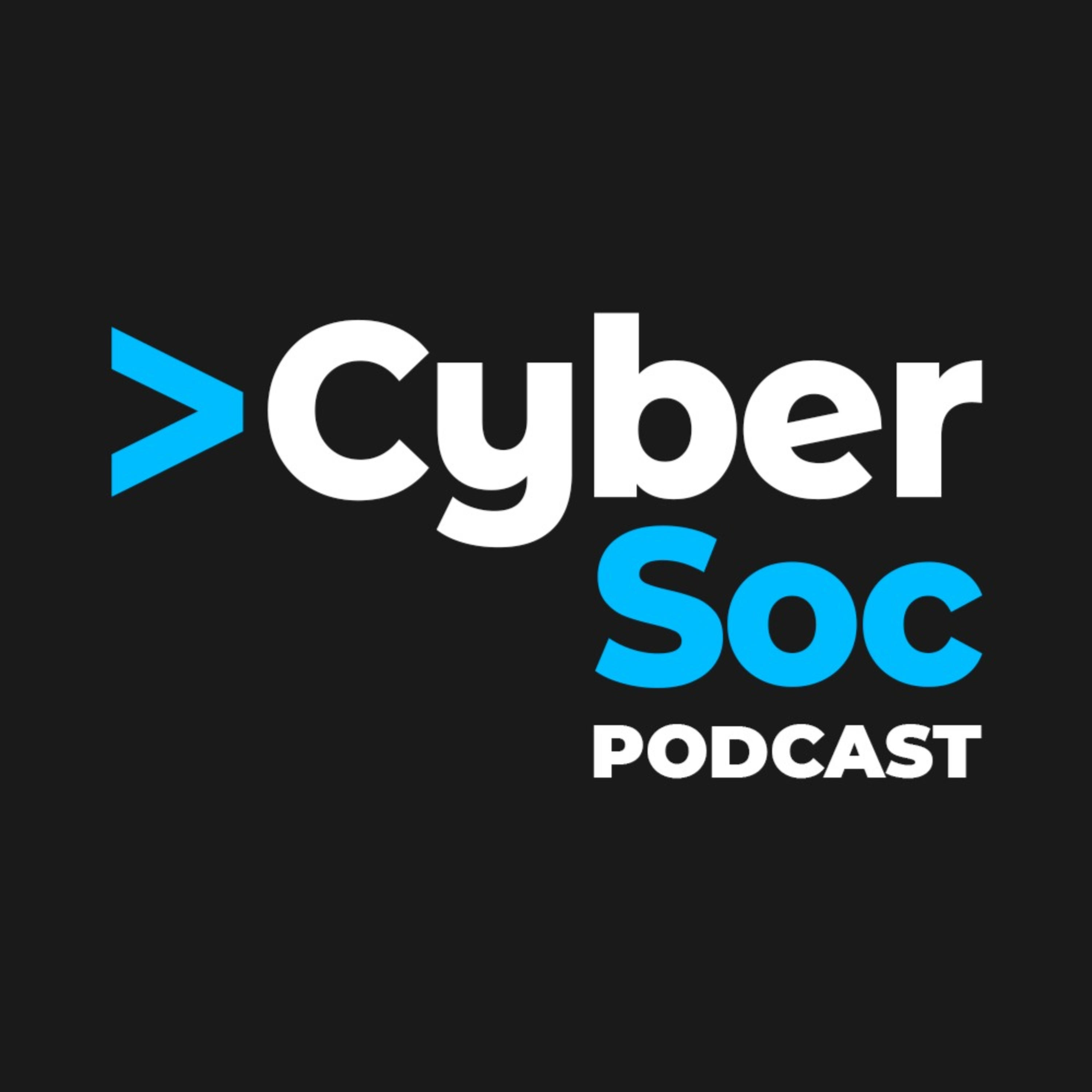 The CyberSoc Podcast
