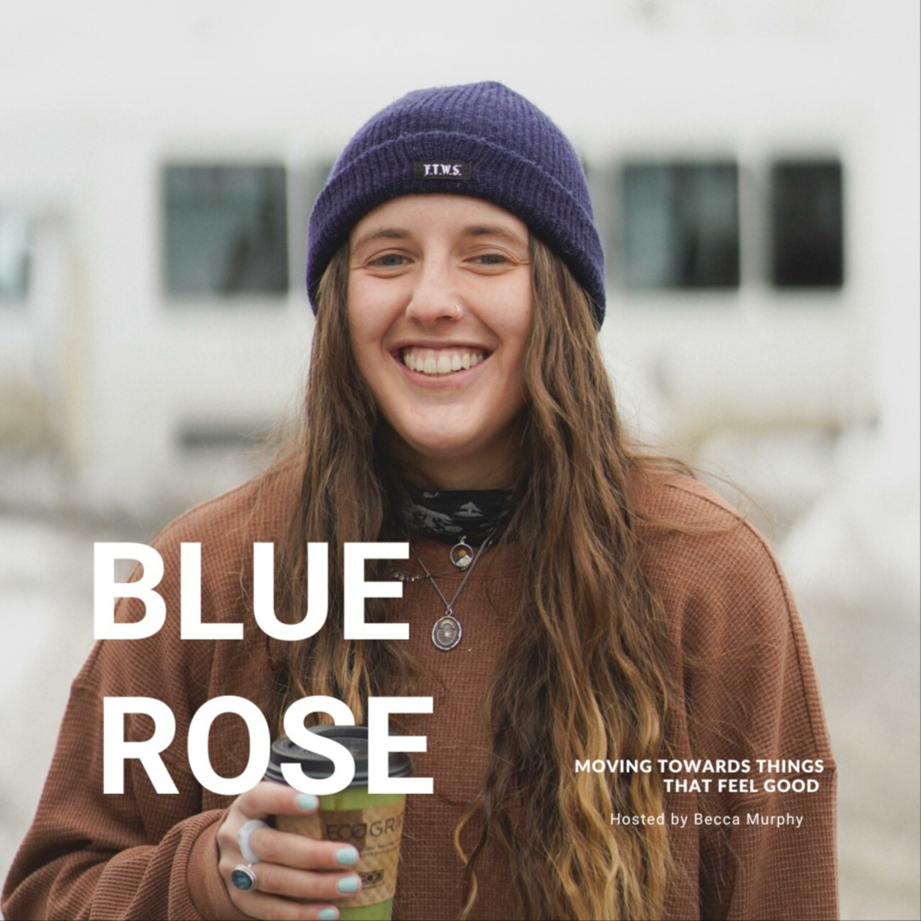 The Blue Rose Podcast