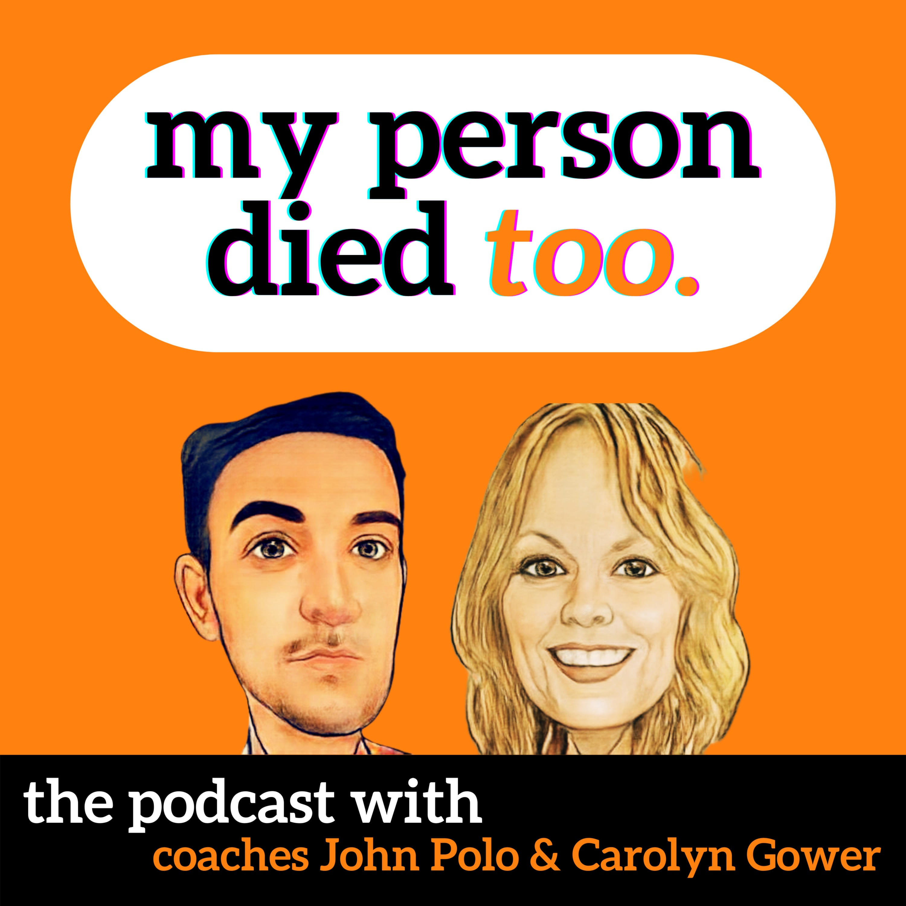 My Person Died Too