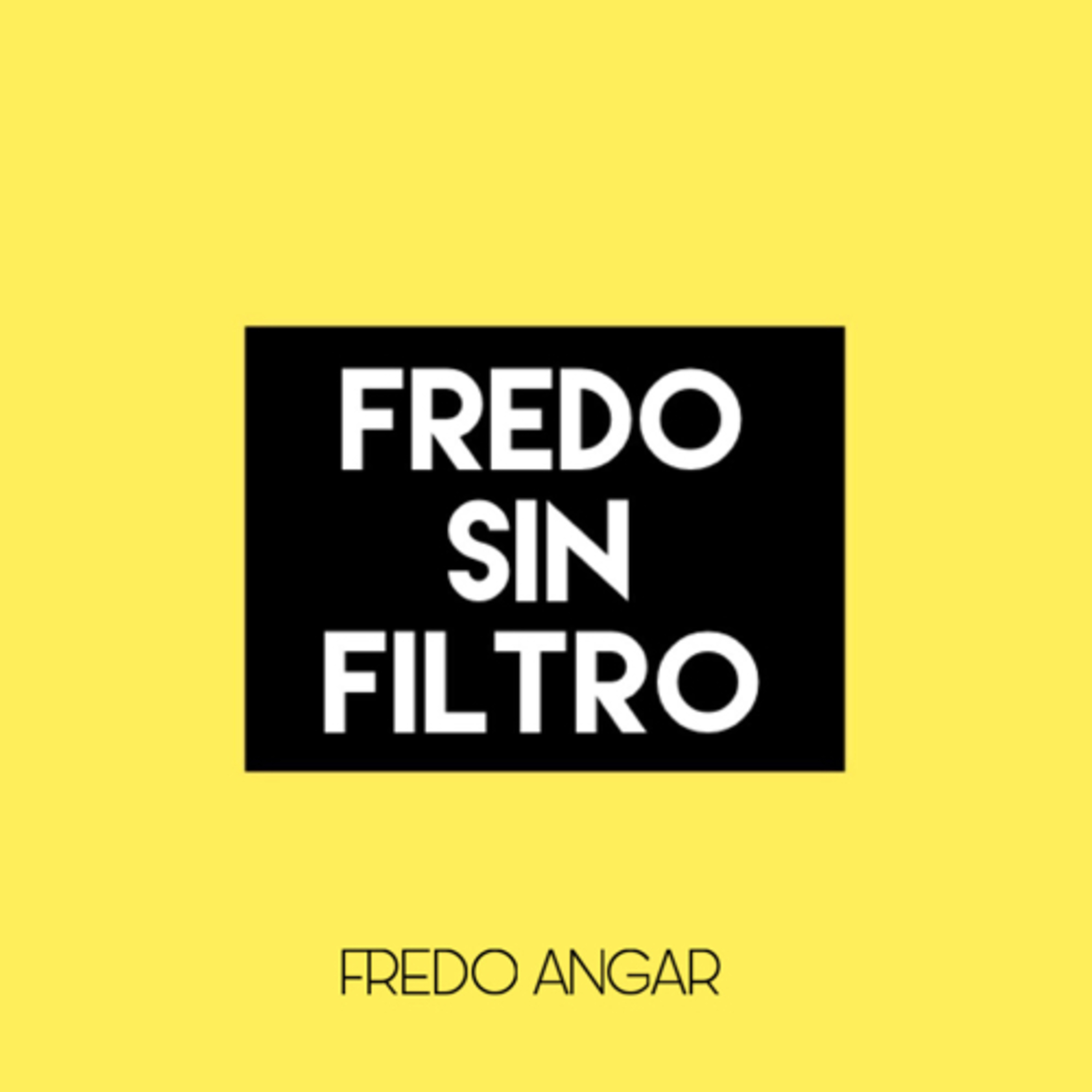Fredo Sin Filtro podcast artwork