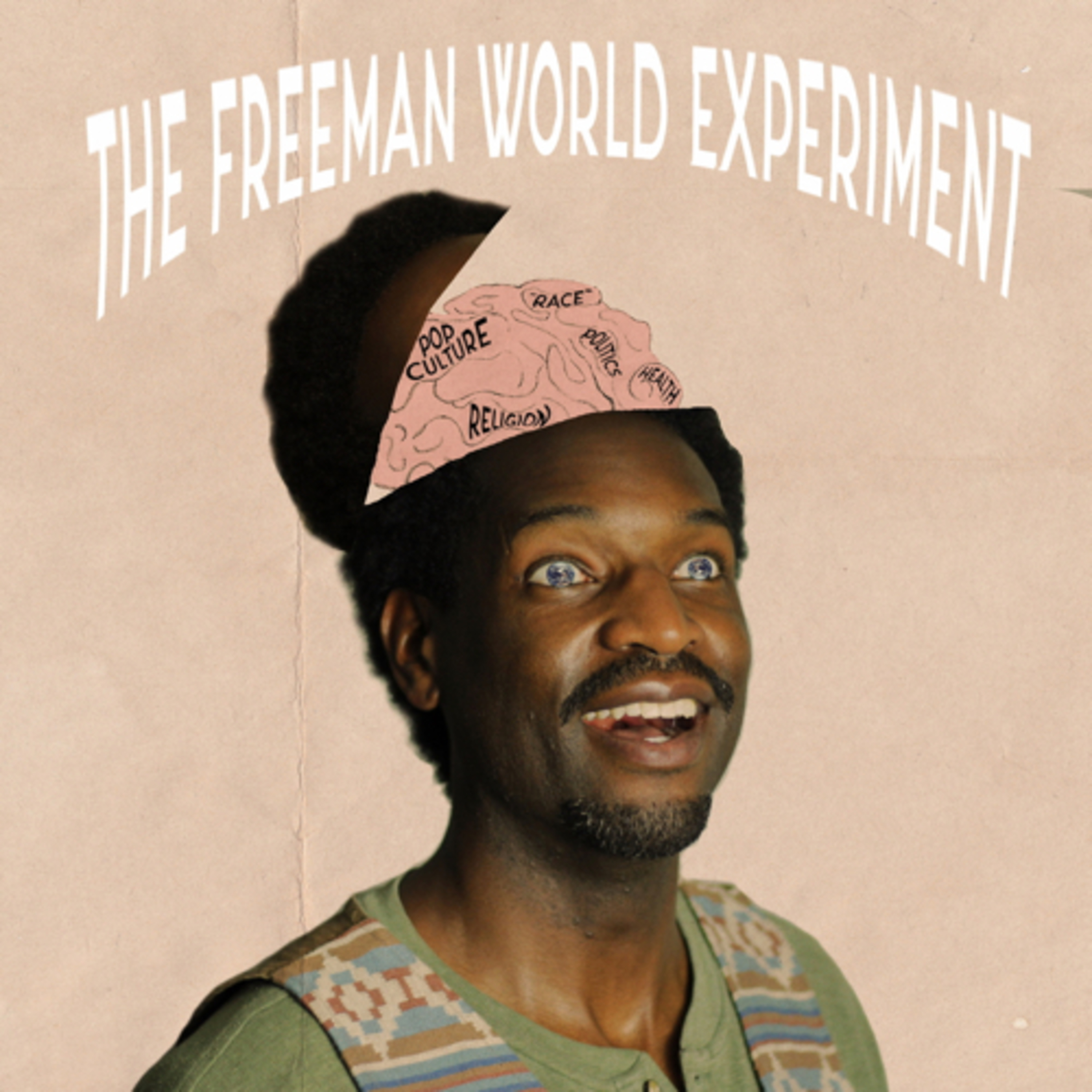 The Freeman World Experiment
