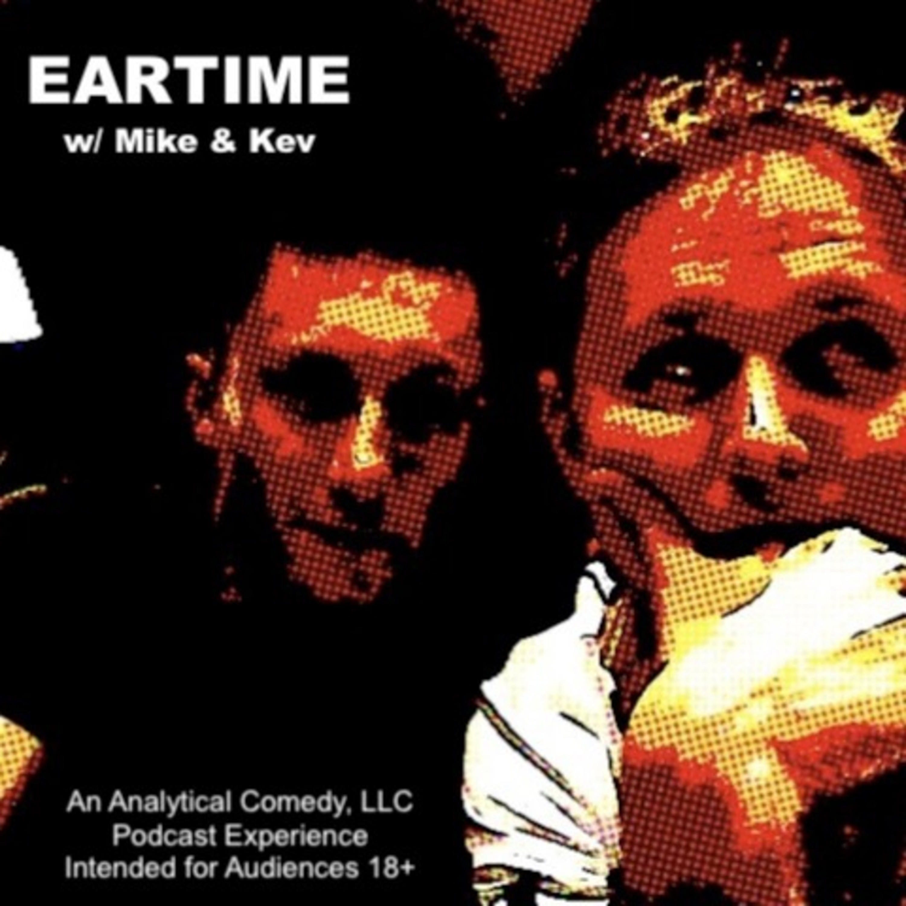 EarTime with Mike and Kev