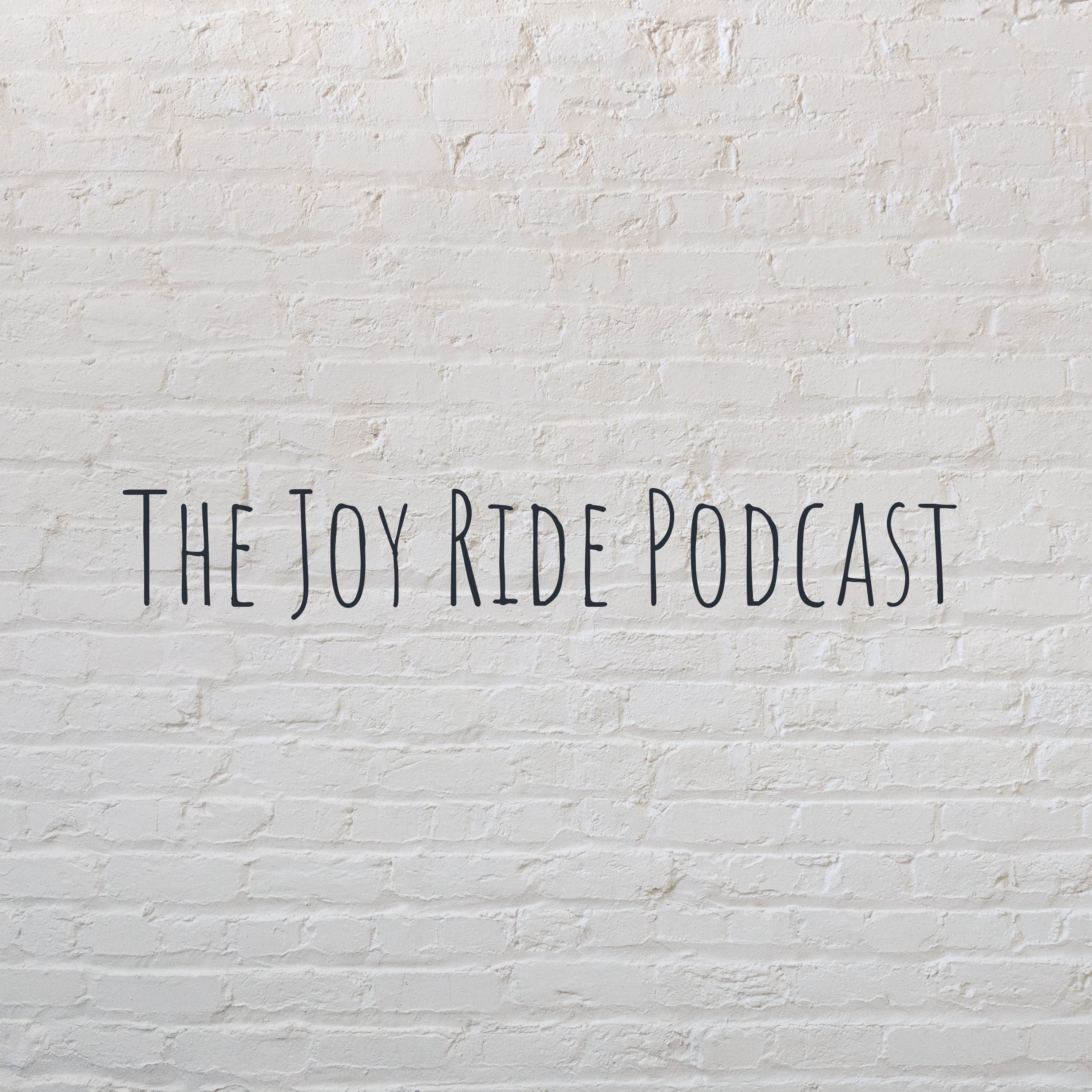 The Joyride Podcast - #16
