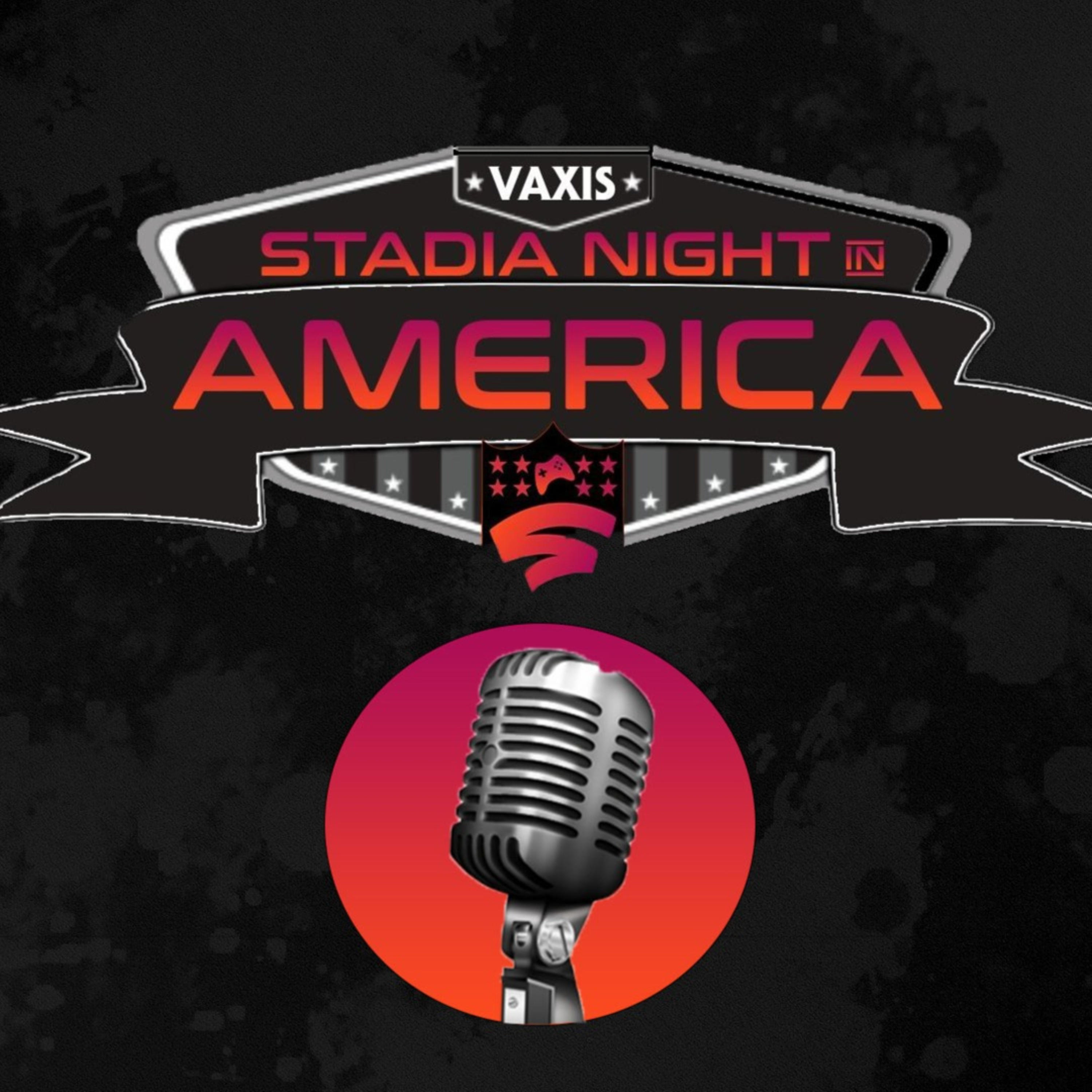 Stadia Night in America Livecast