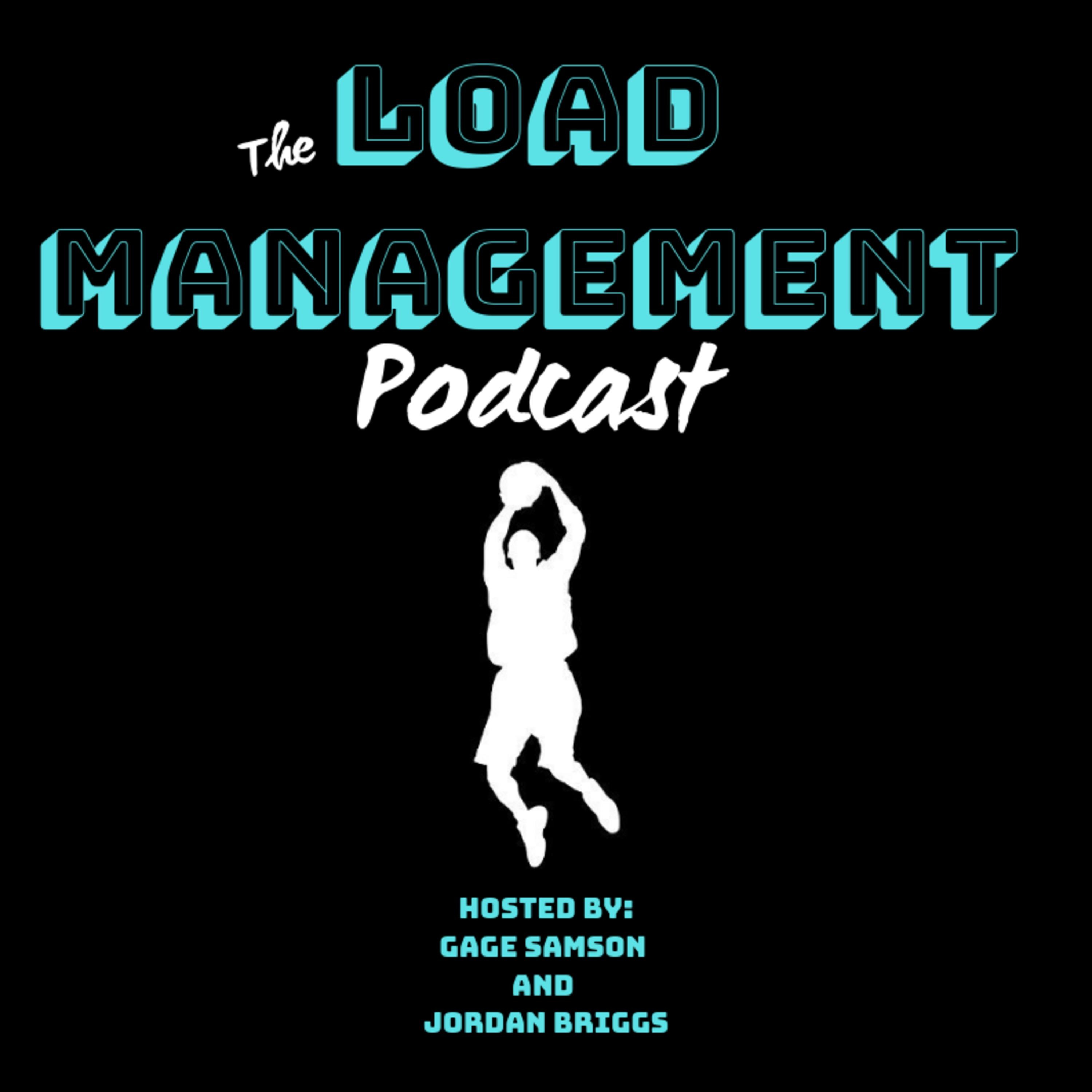 The Load Management NBA Podcast