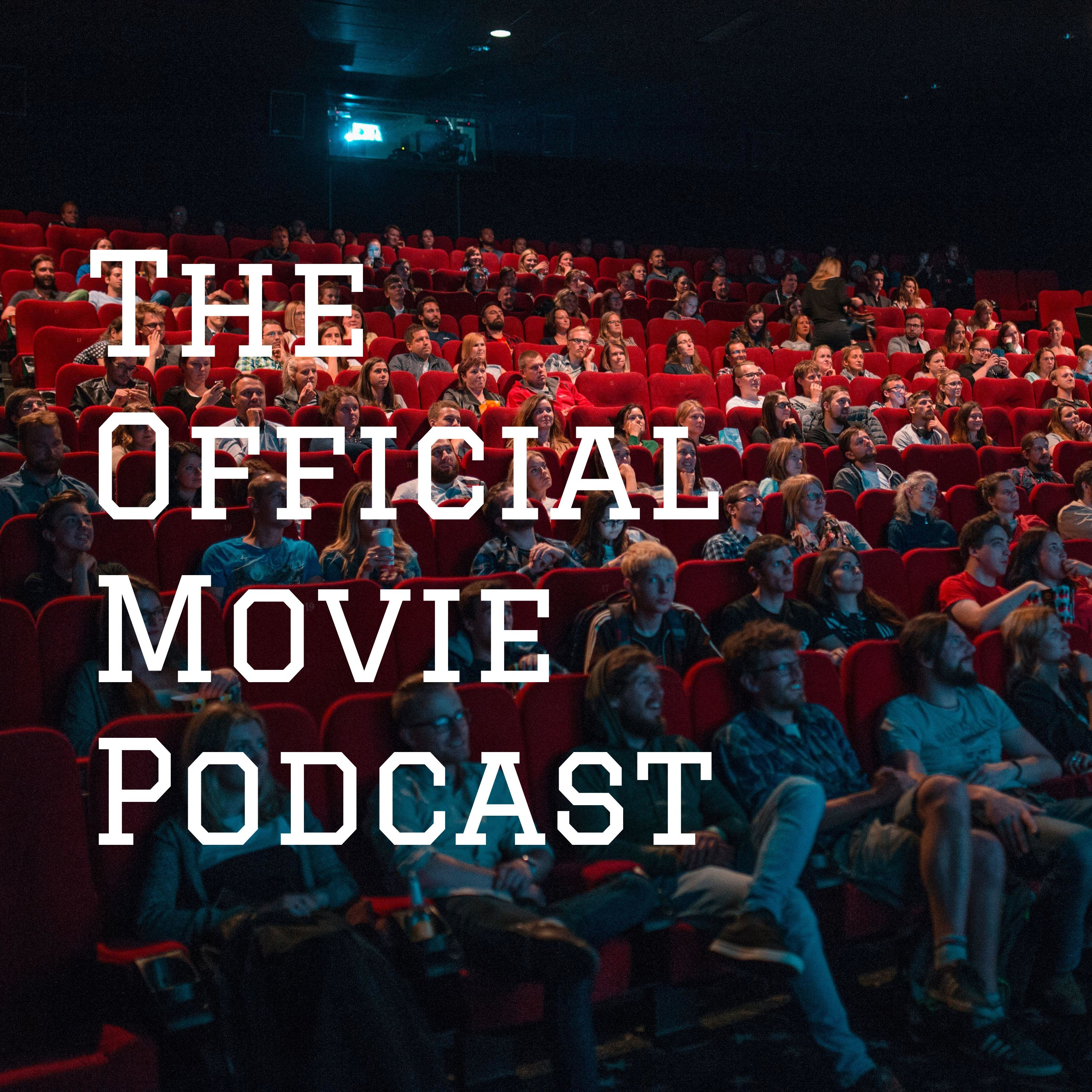The Official Movie Podcast