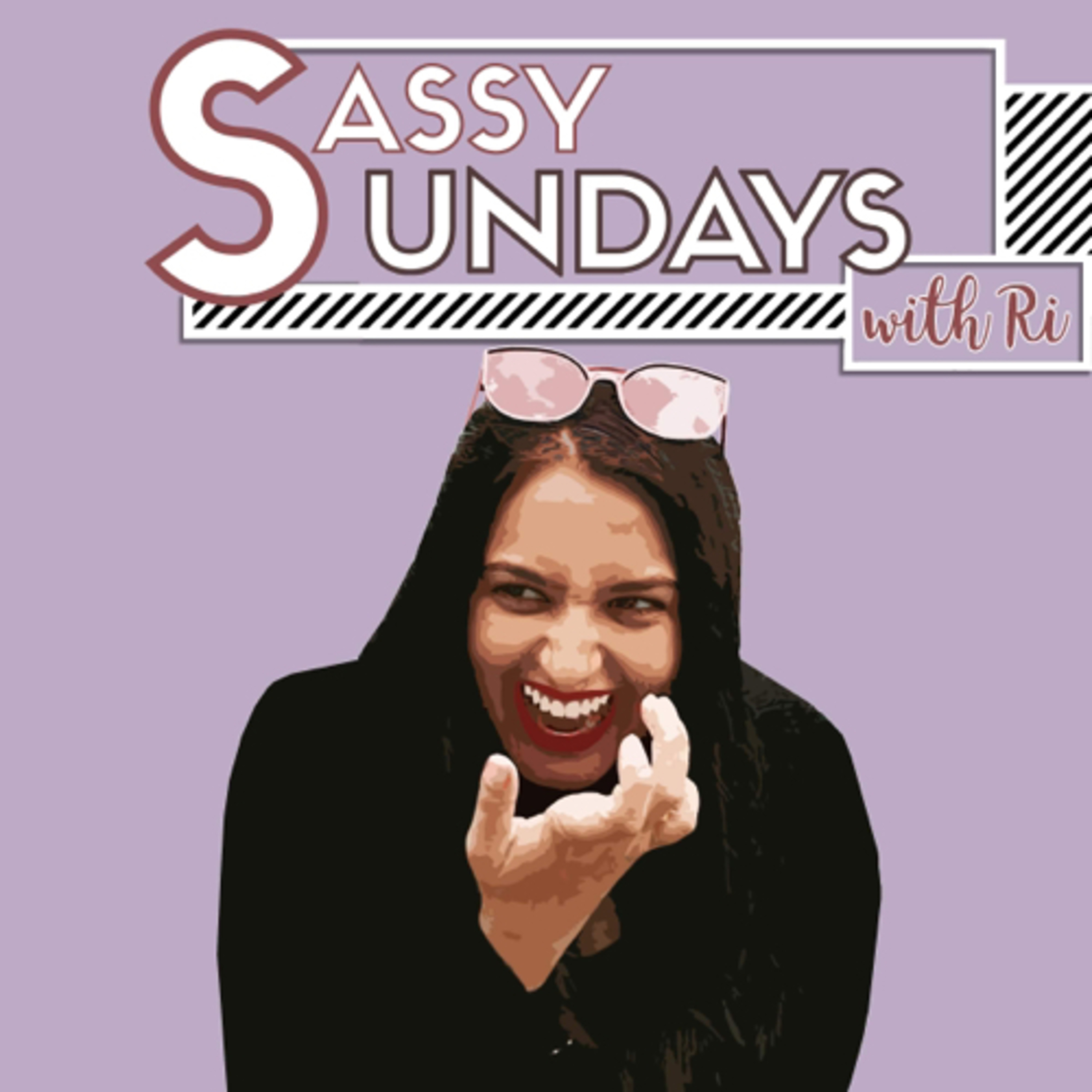 Sassy Sundays with Ri