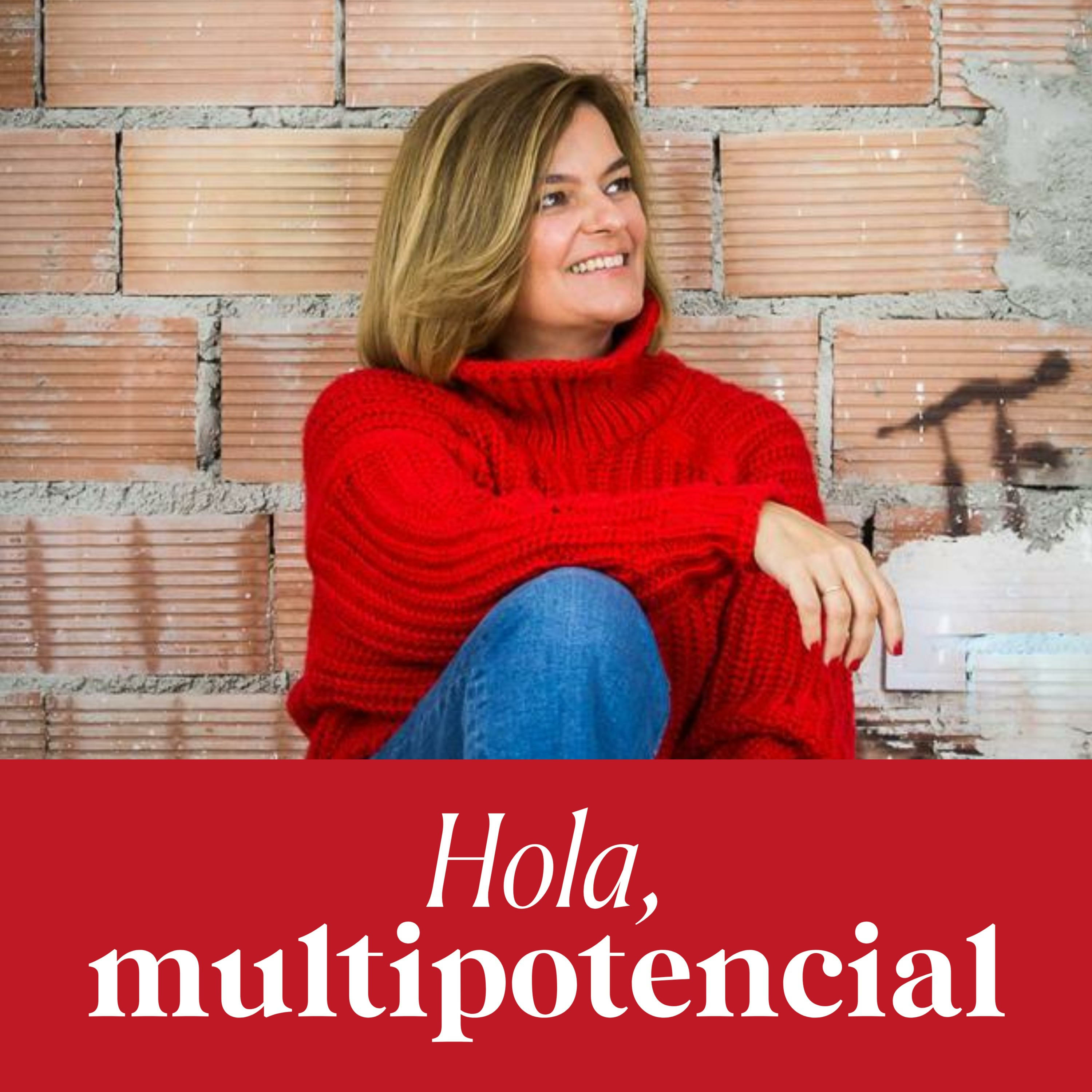 Hola, multipotencial