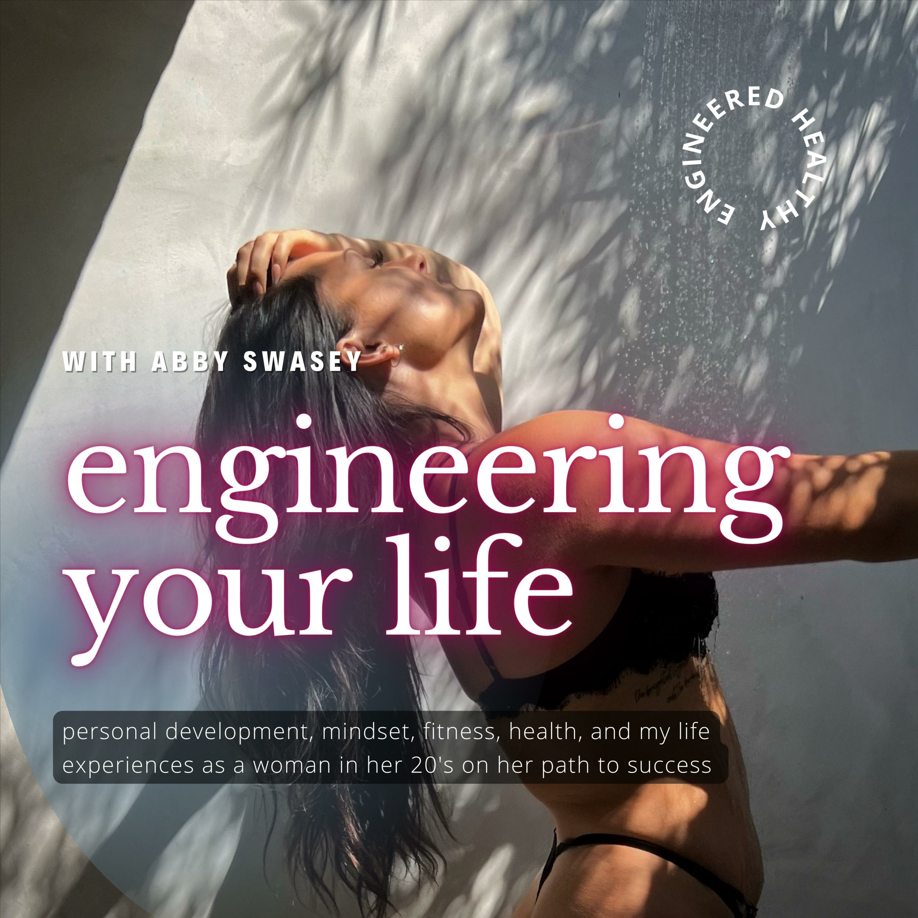 engineering your life