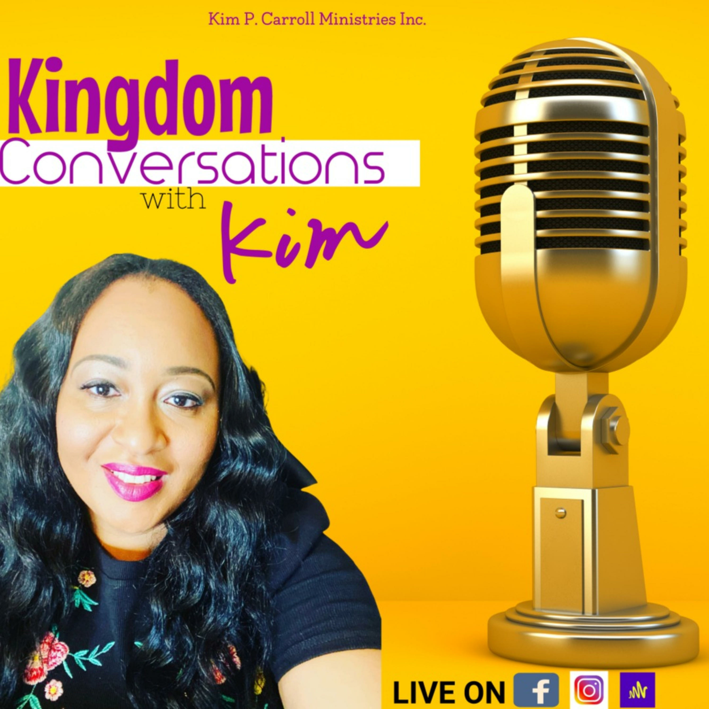 Kingdom Conversations with Kim podcast artwork