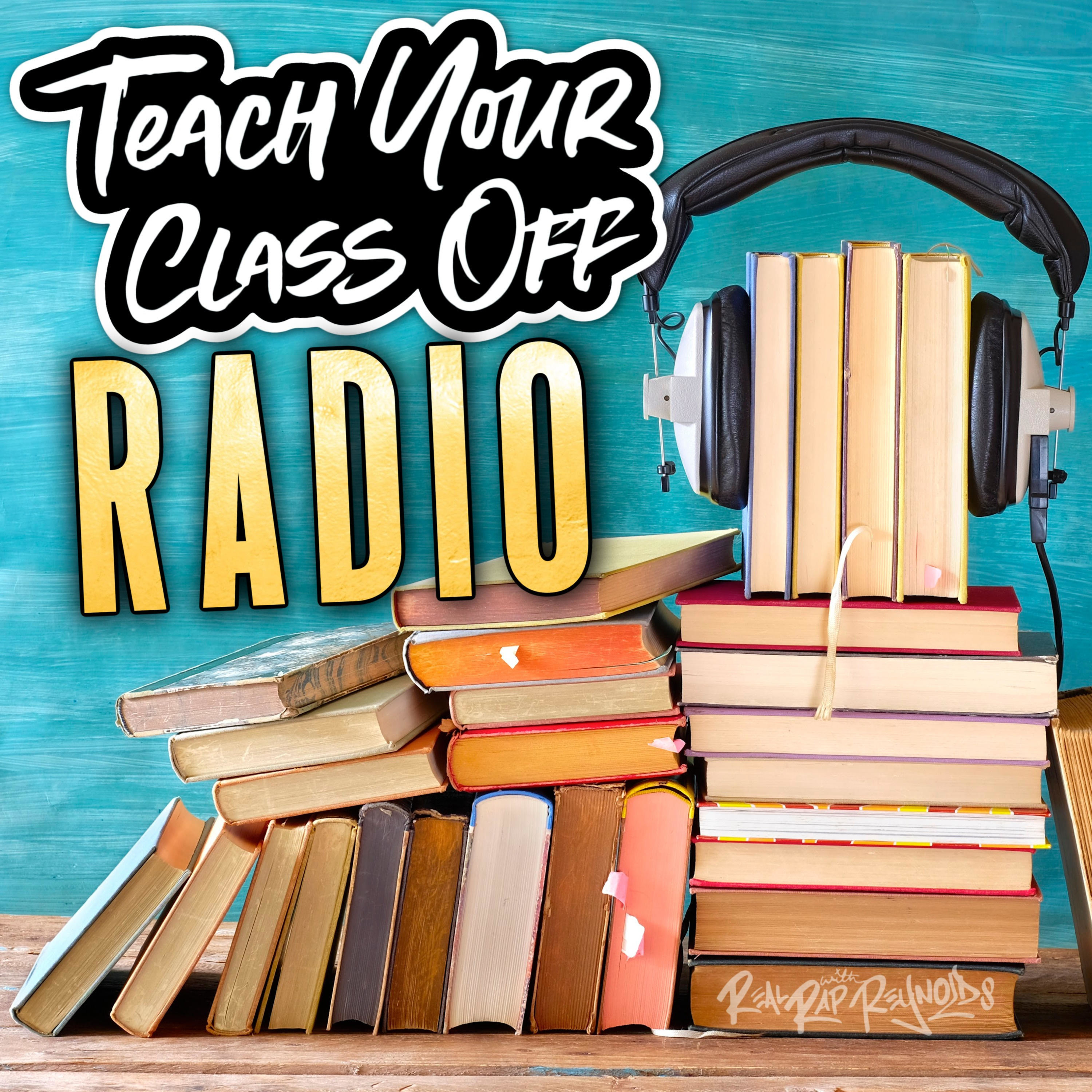 Teach Your Class Off Radio
