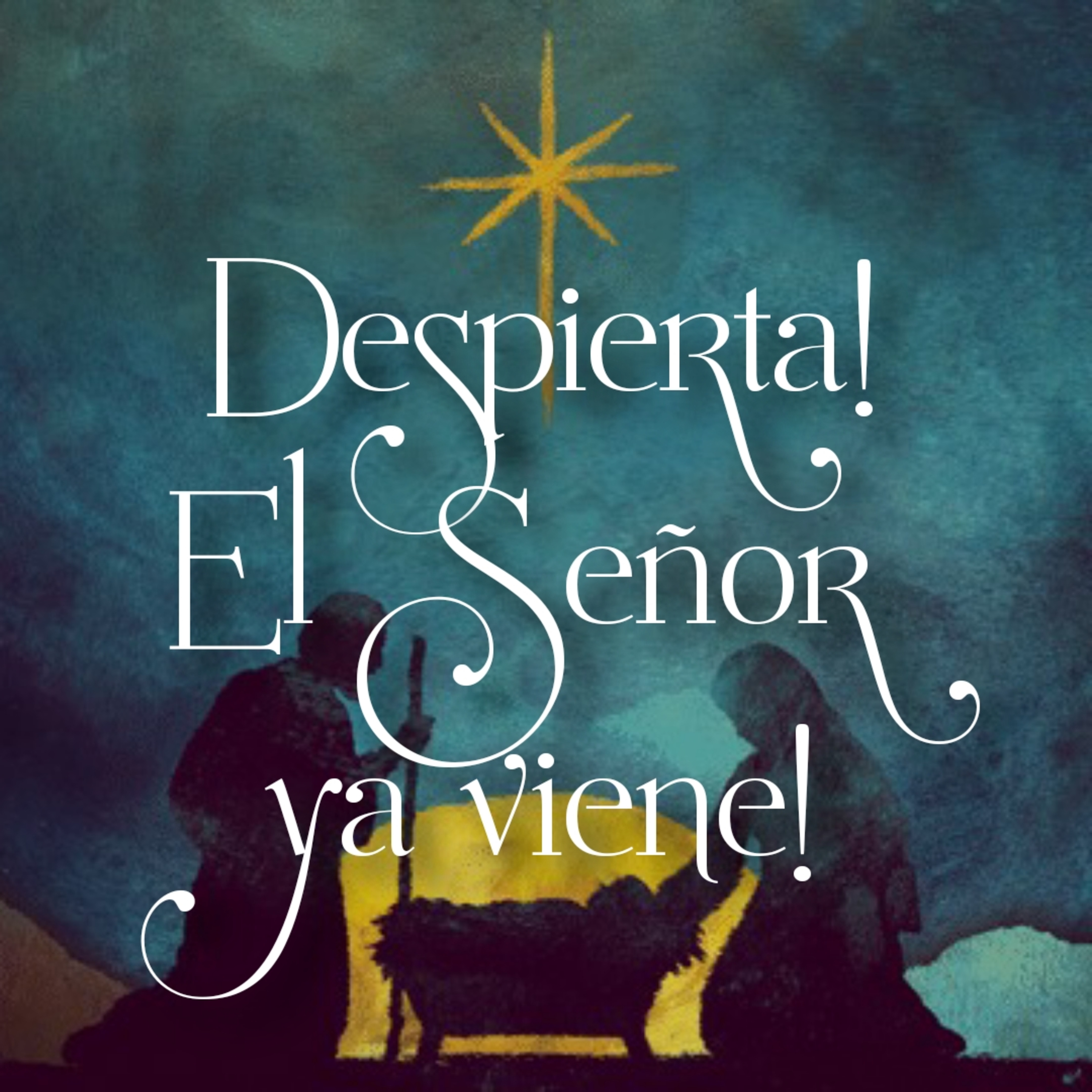 Despierta! El Señor ya viene