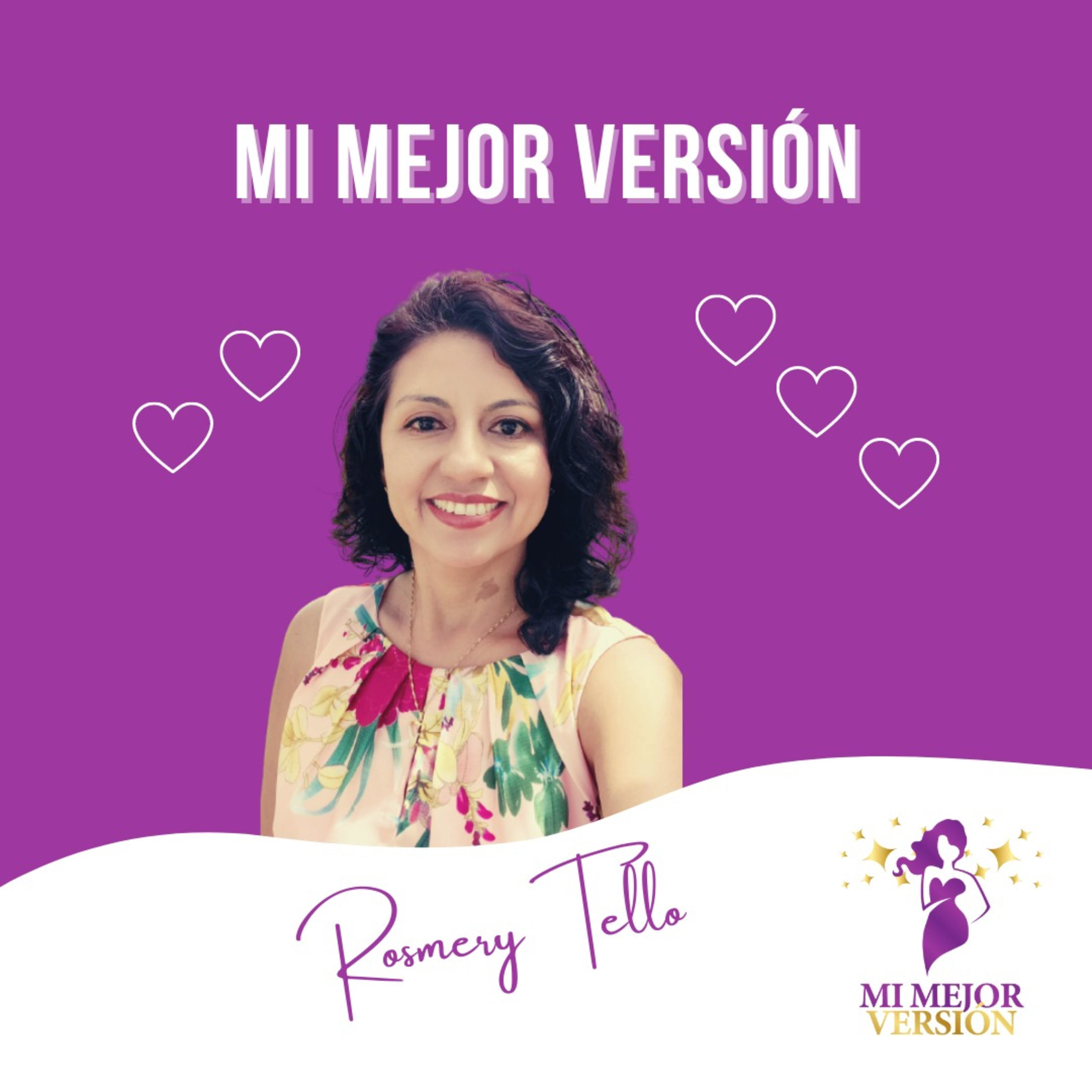 Mi Mejor Versión Con Rosmery Tello podcast artwork