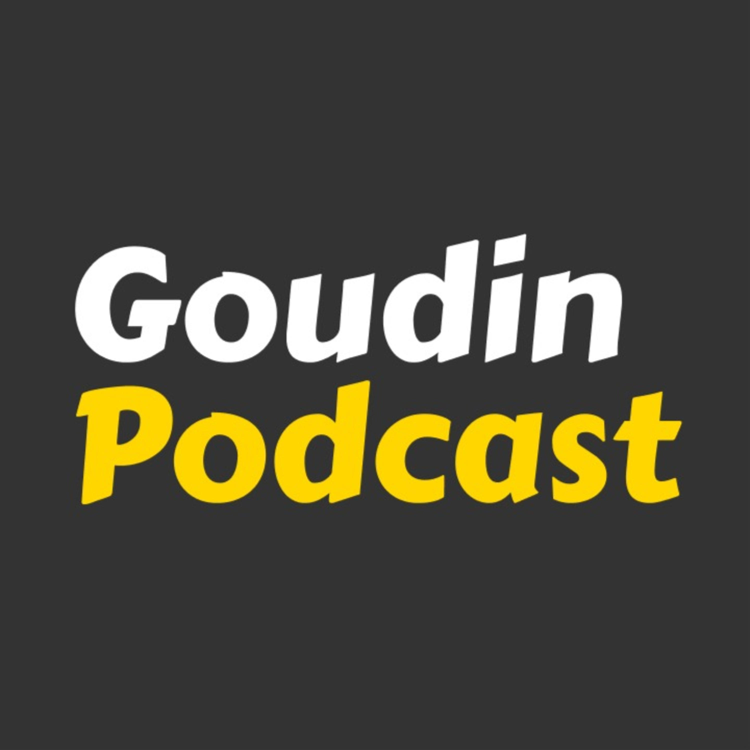 Goudin Podcast