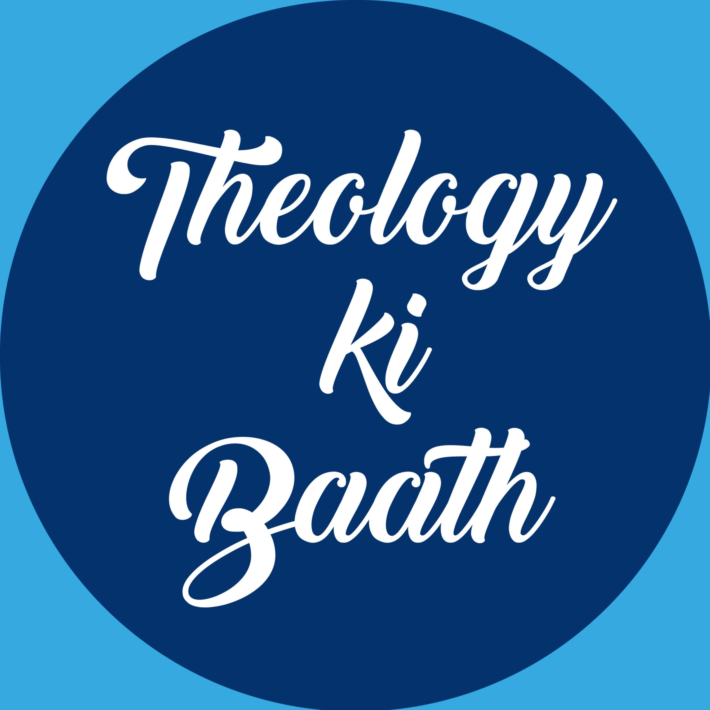Theology ki Baath 