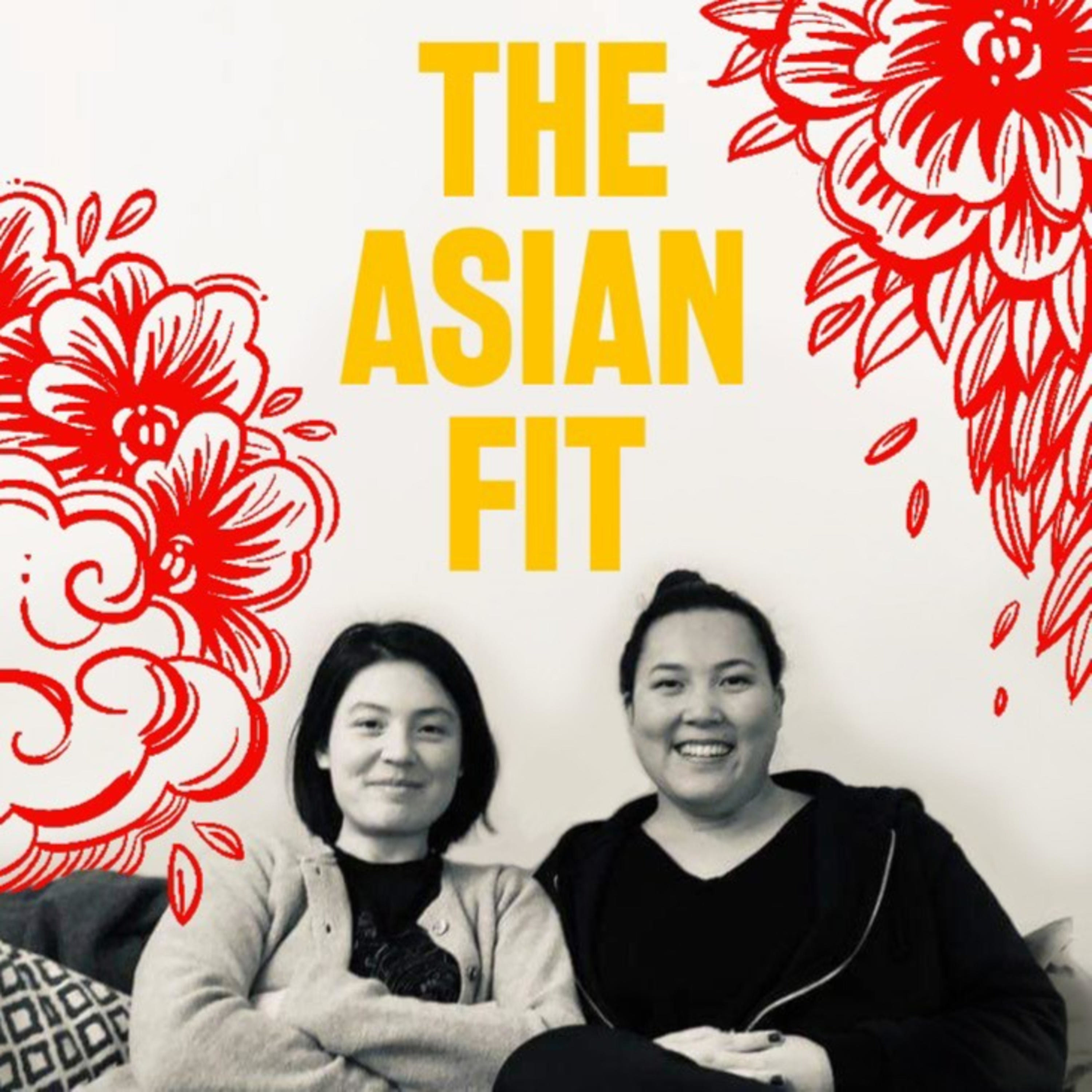 The Asian Fit