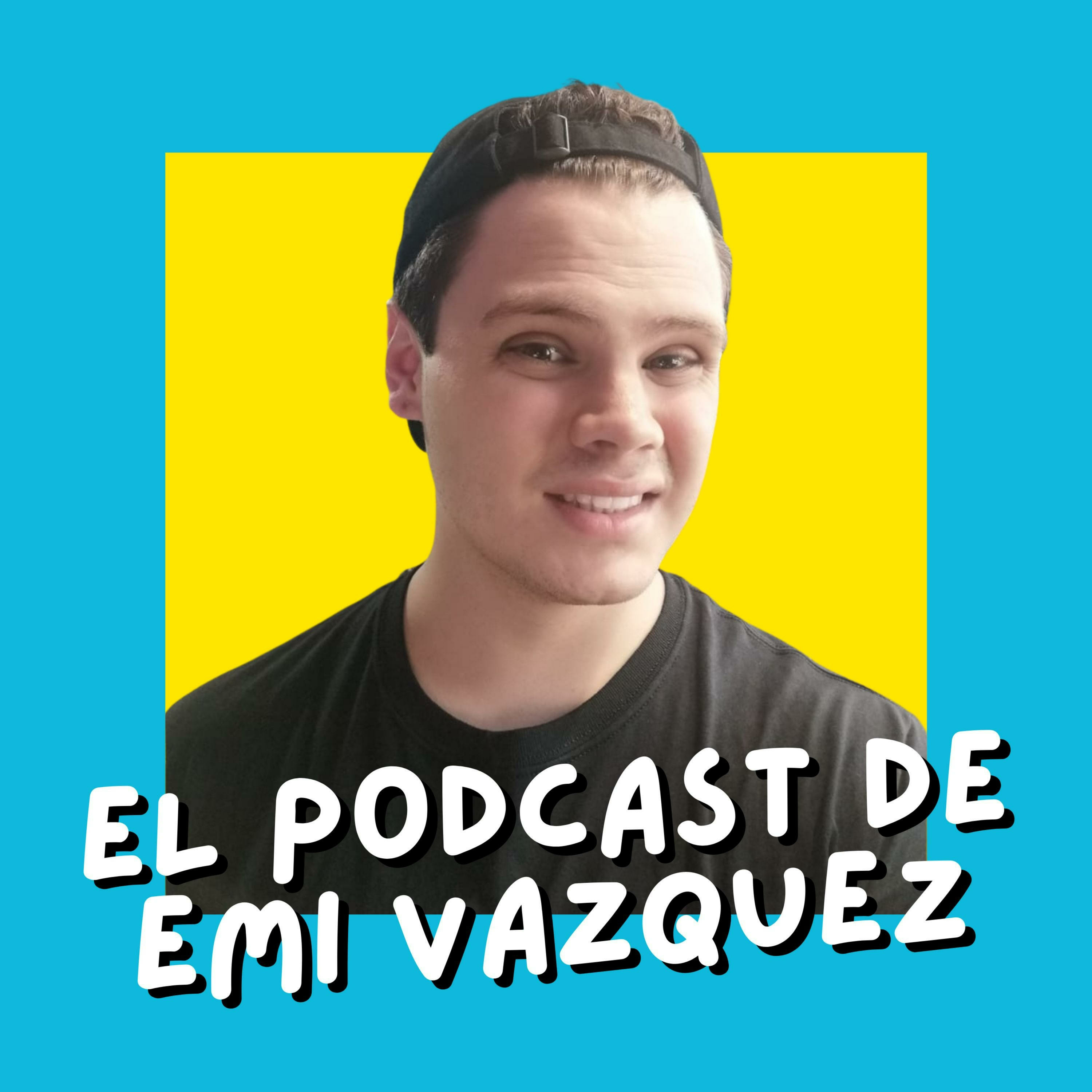 El Podcast de Emi Vázquez