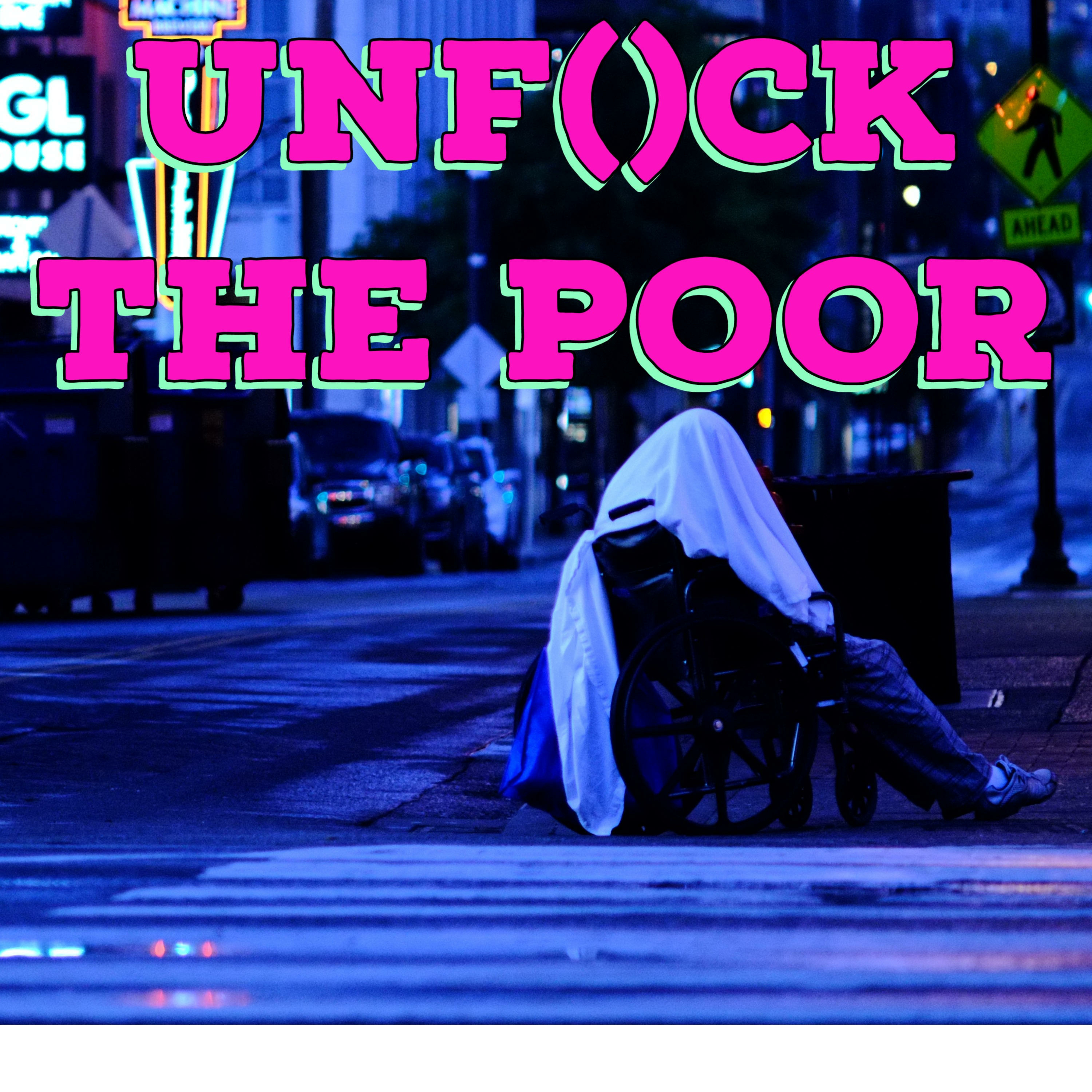 Unfuck the Poor podcast artwork