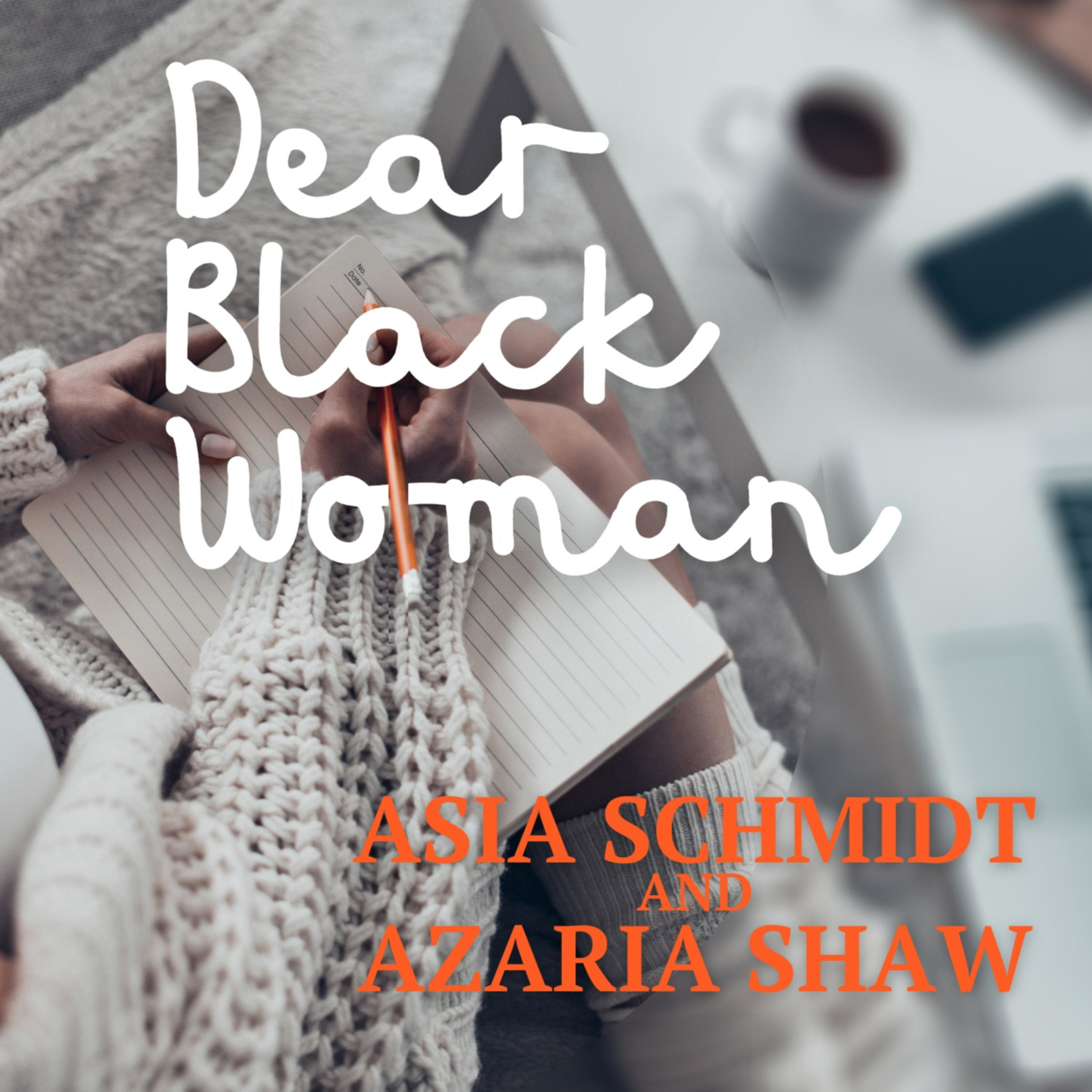 Dear Black Woman