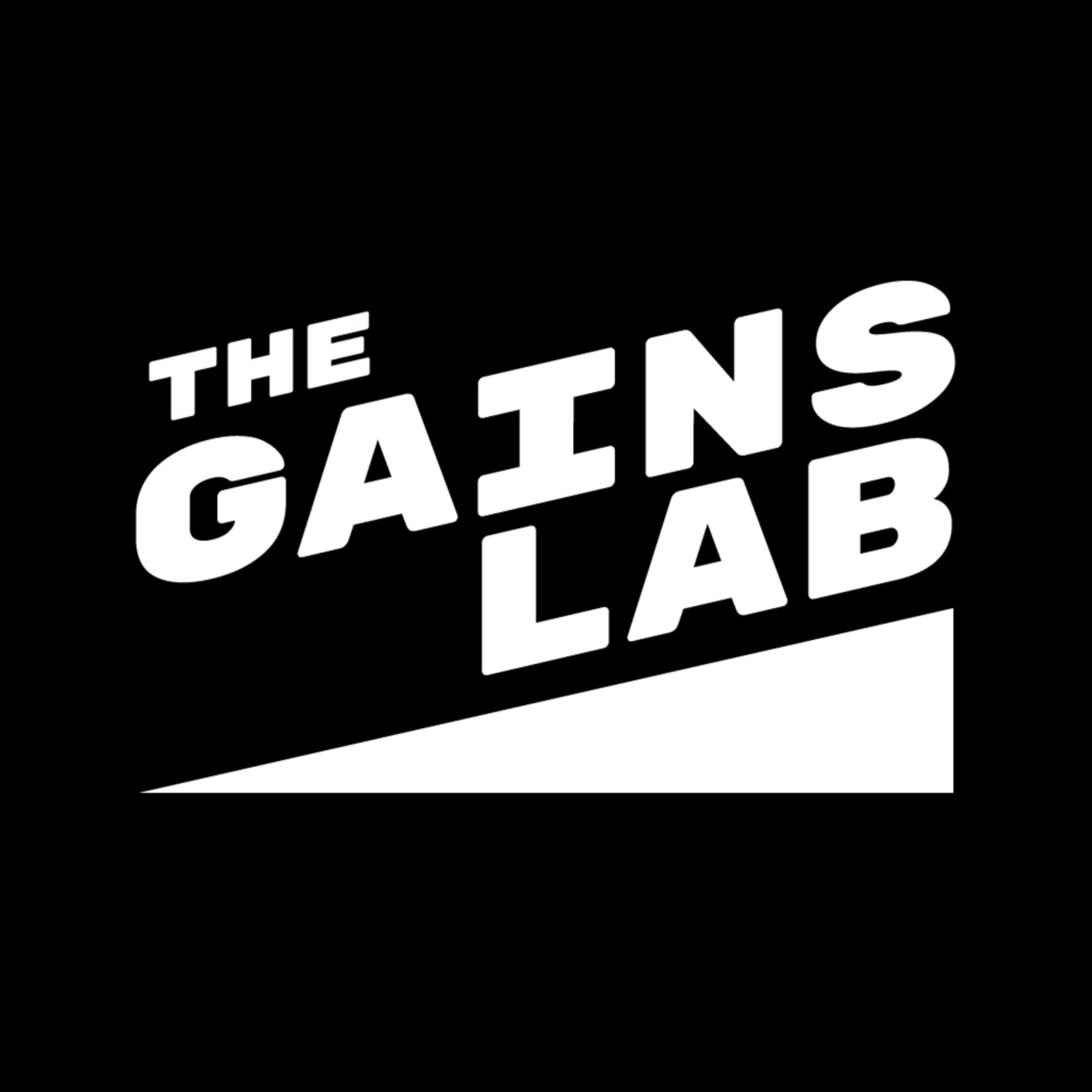 The Gains Lab Podcast