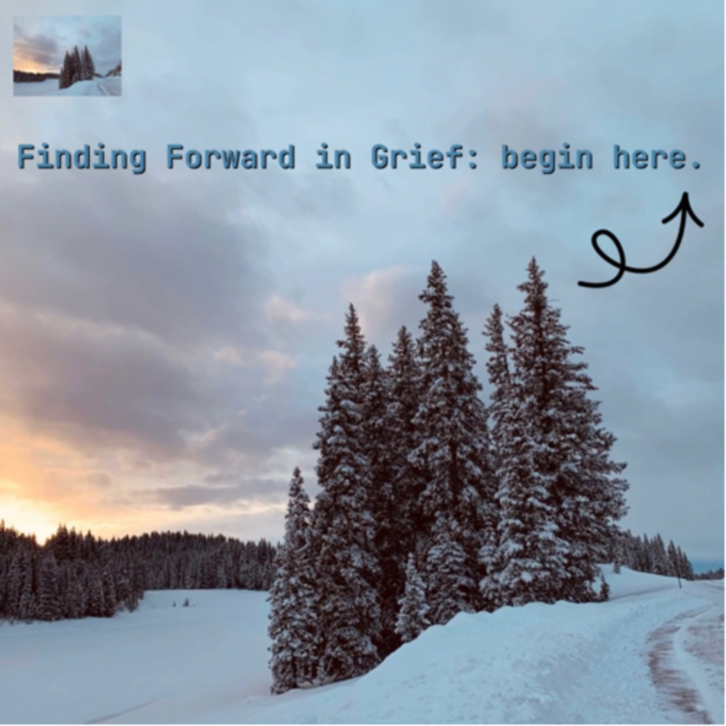 Finding Forward in Grief