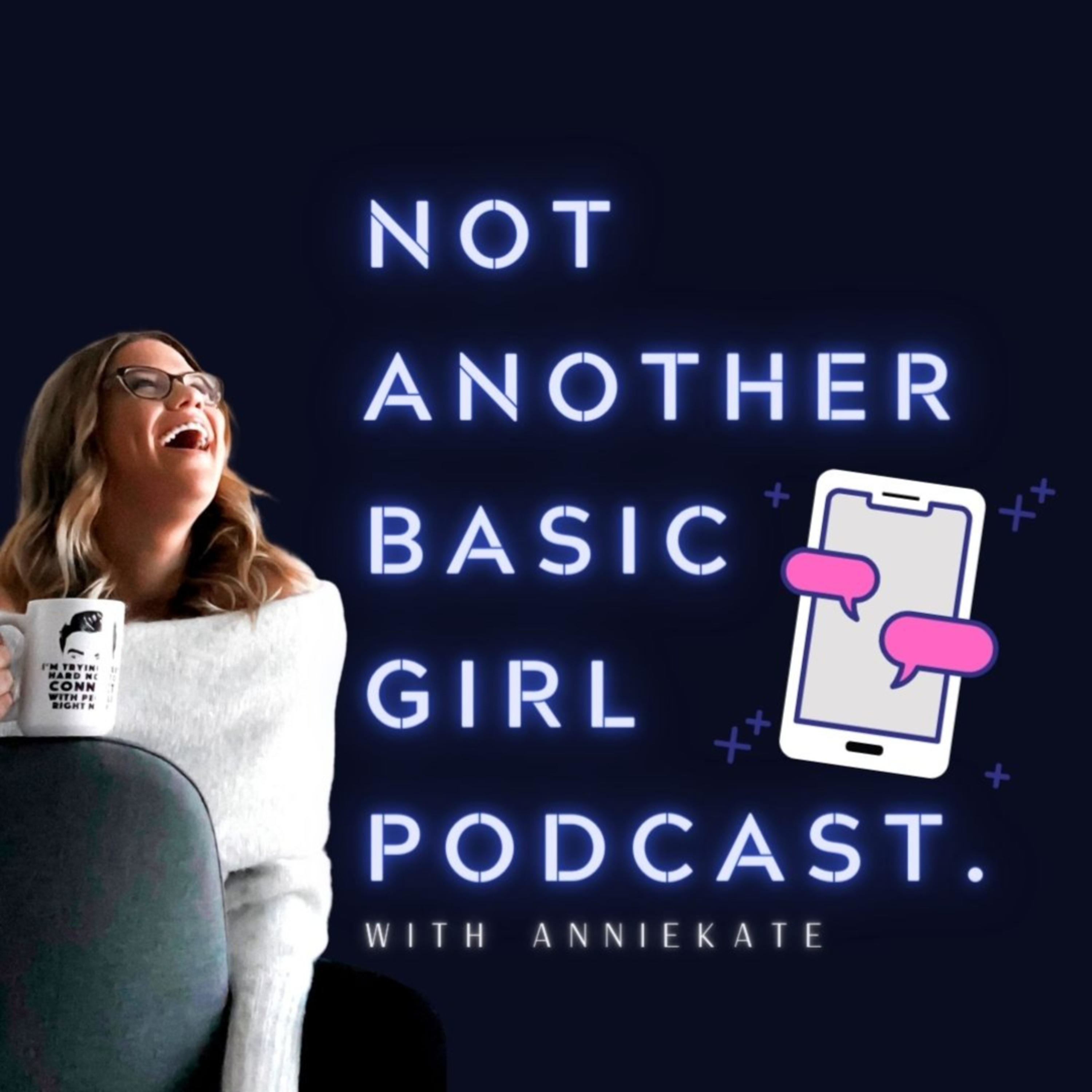 Not Another Basic Girl Podcast
