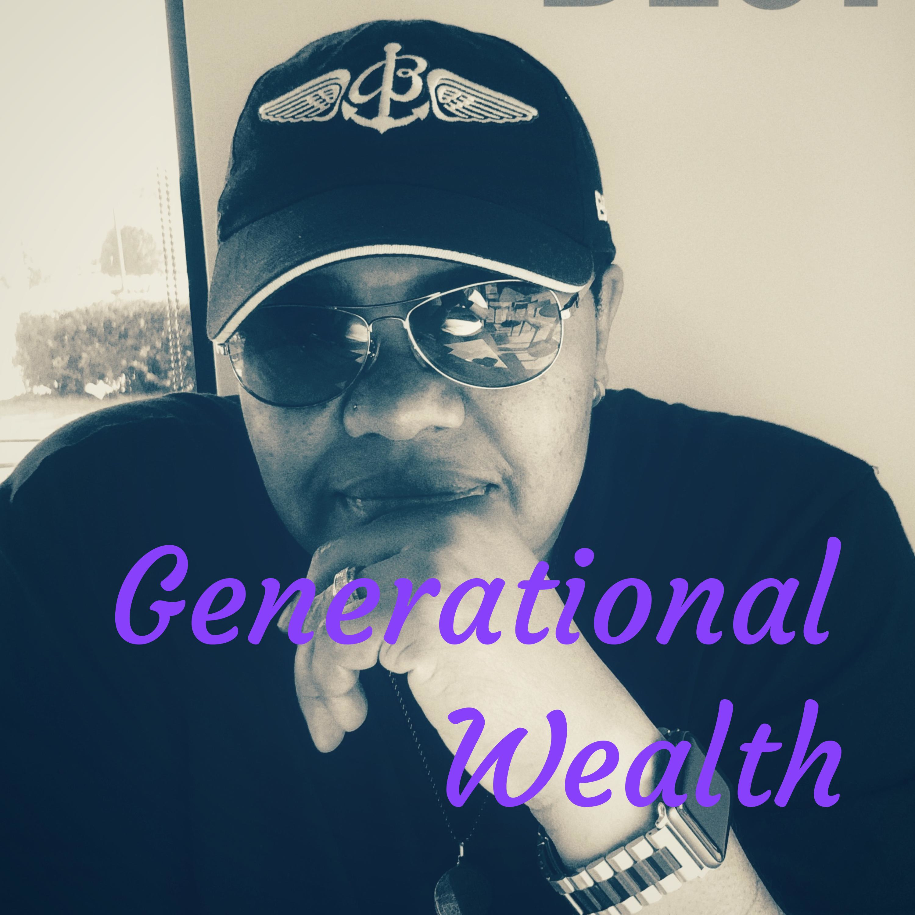 Black Financial Harmony 
"Generational Wealth"