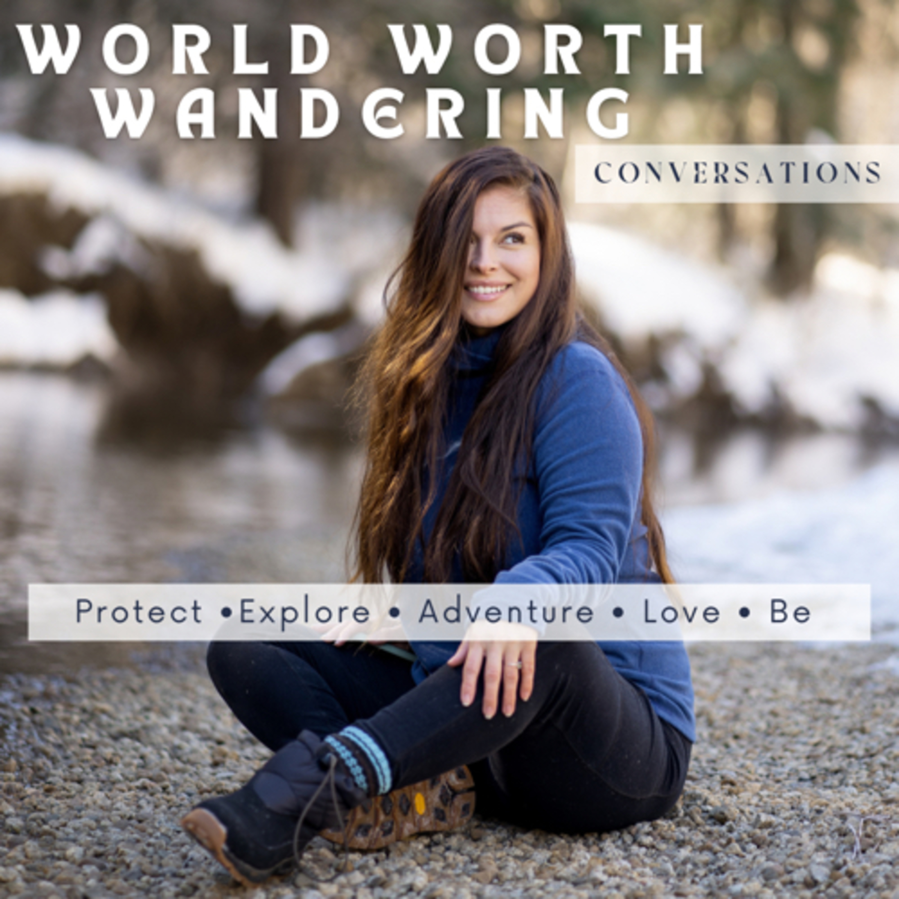 World Worth Wandering Conversations