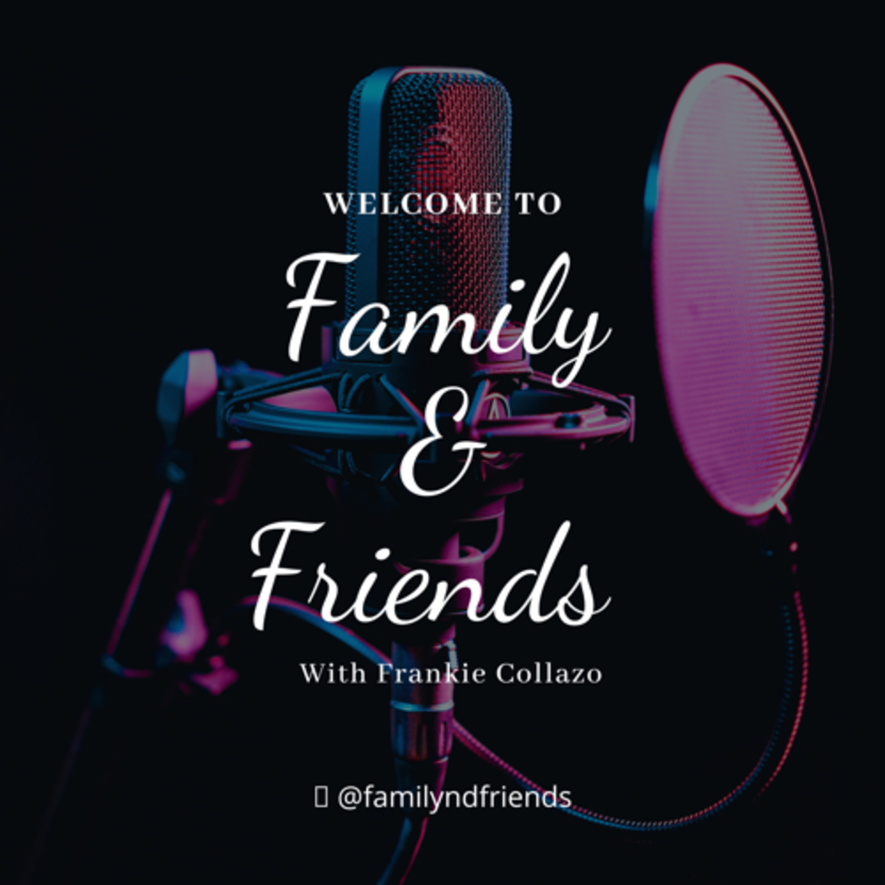 Family and Friends podcast artwork