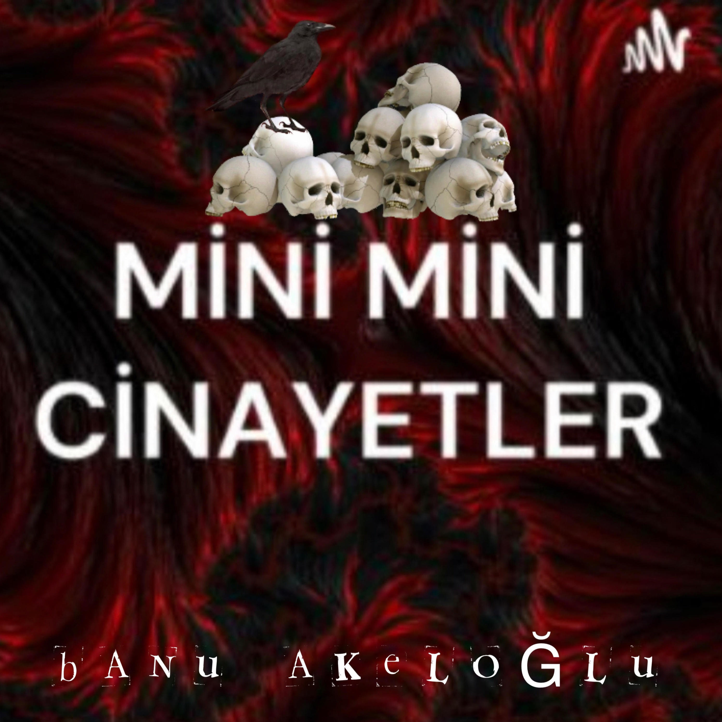 Mini Mini Cinayetler podcast artwork