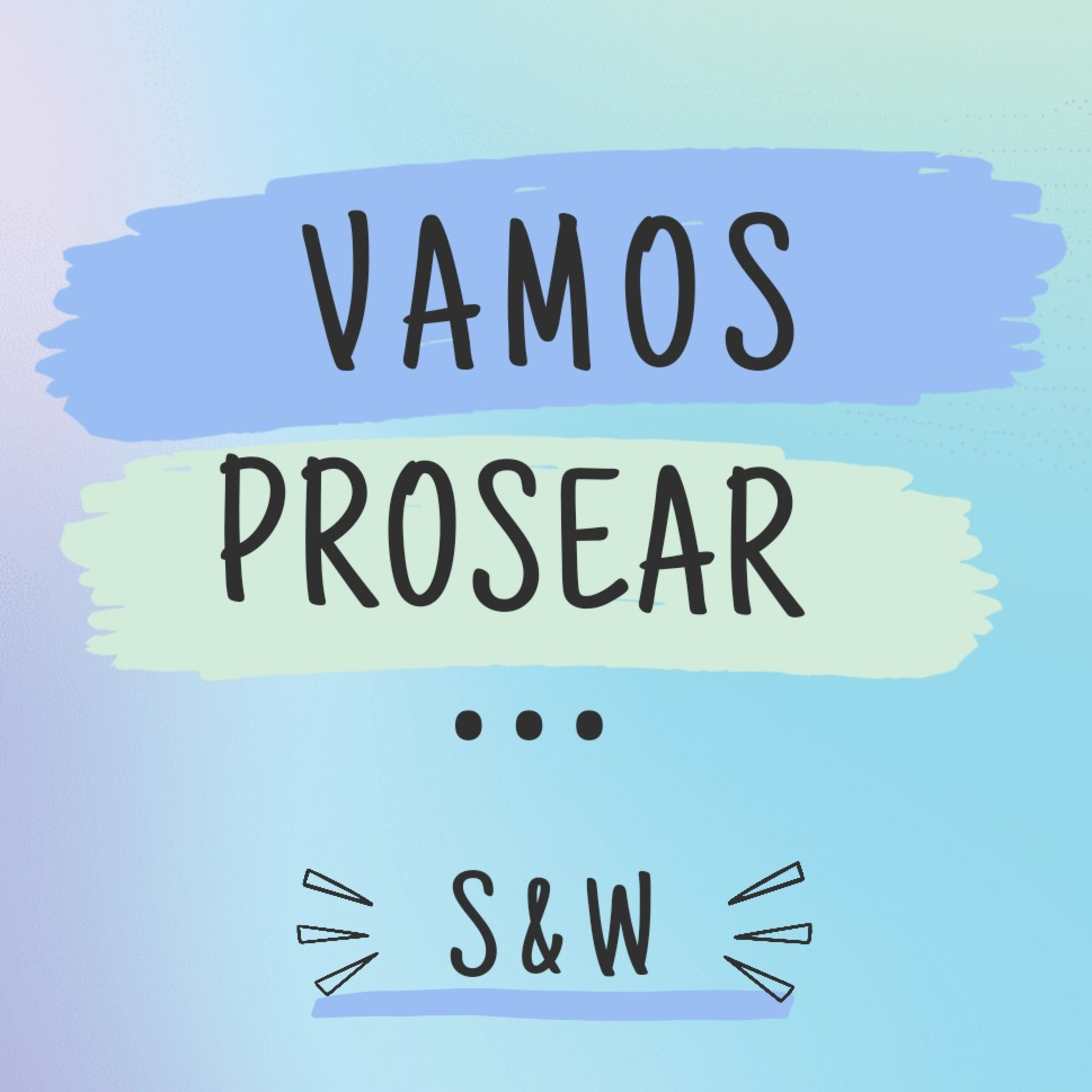 Vamos Prosear...