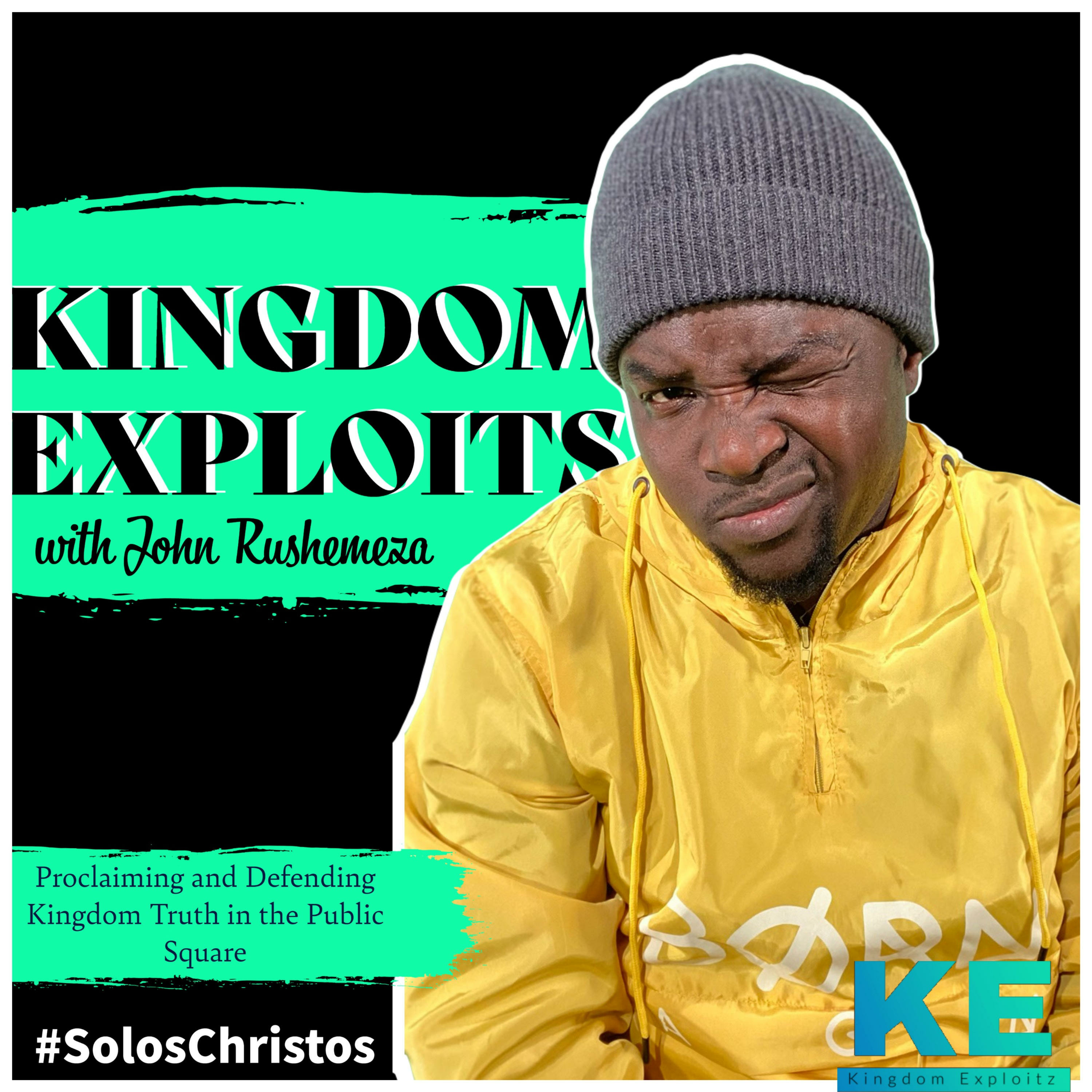 Kingdom Exploitz with John Rushemeza
