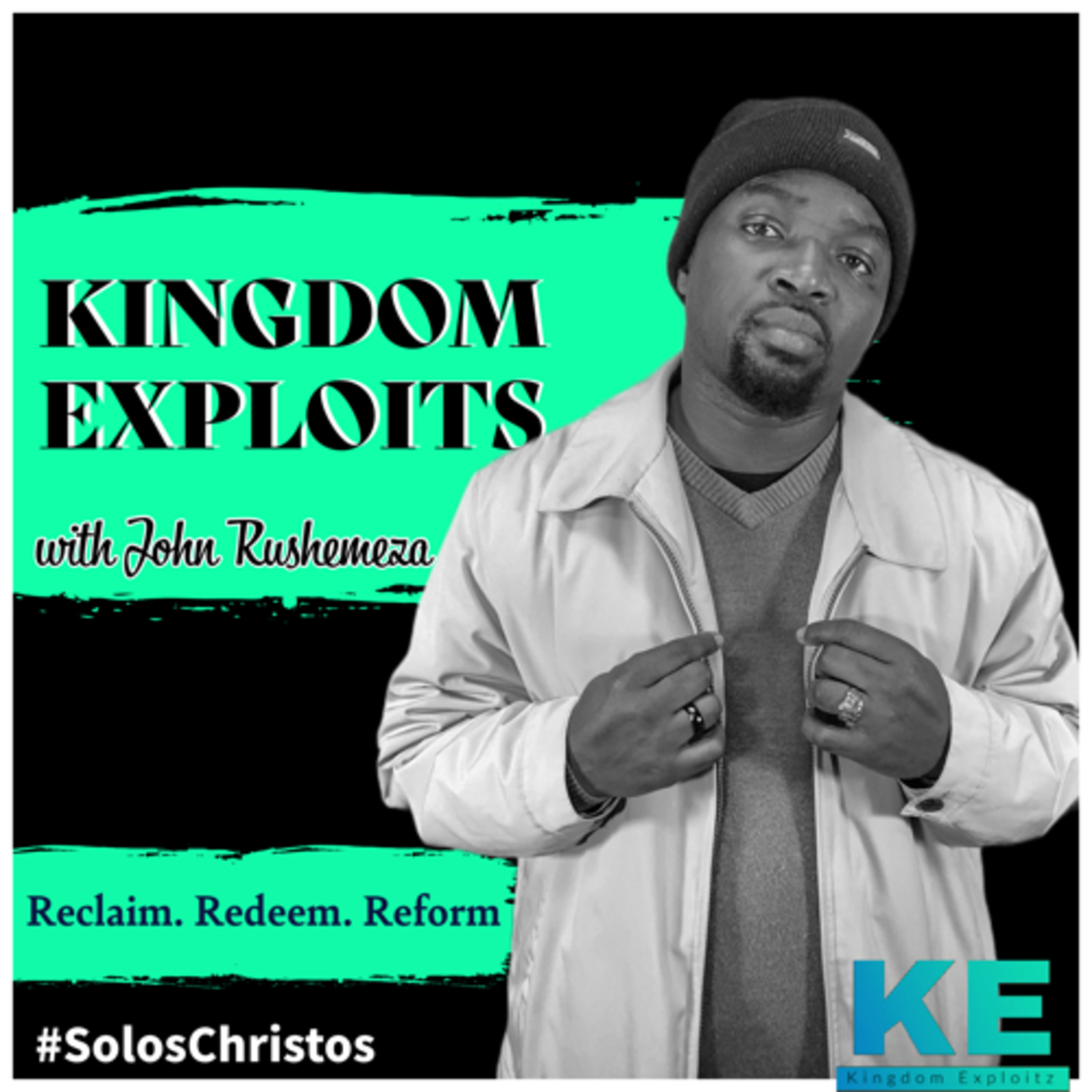 Kingdom Exploitz with John Rushemeza