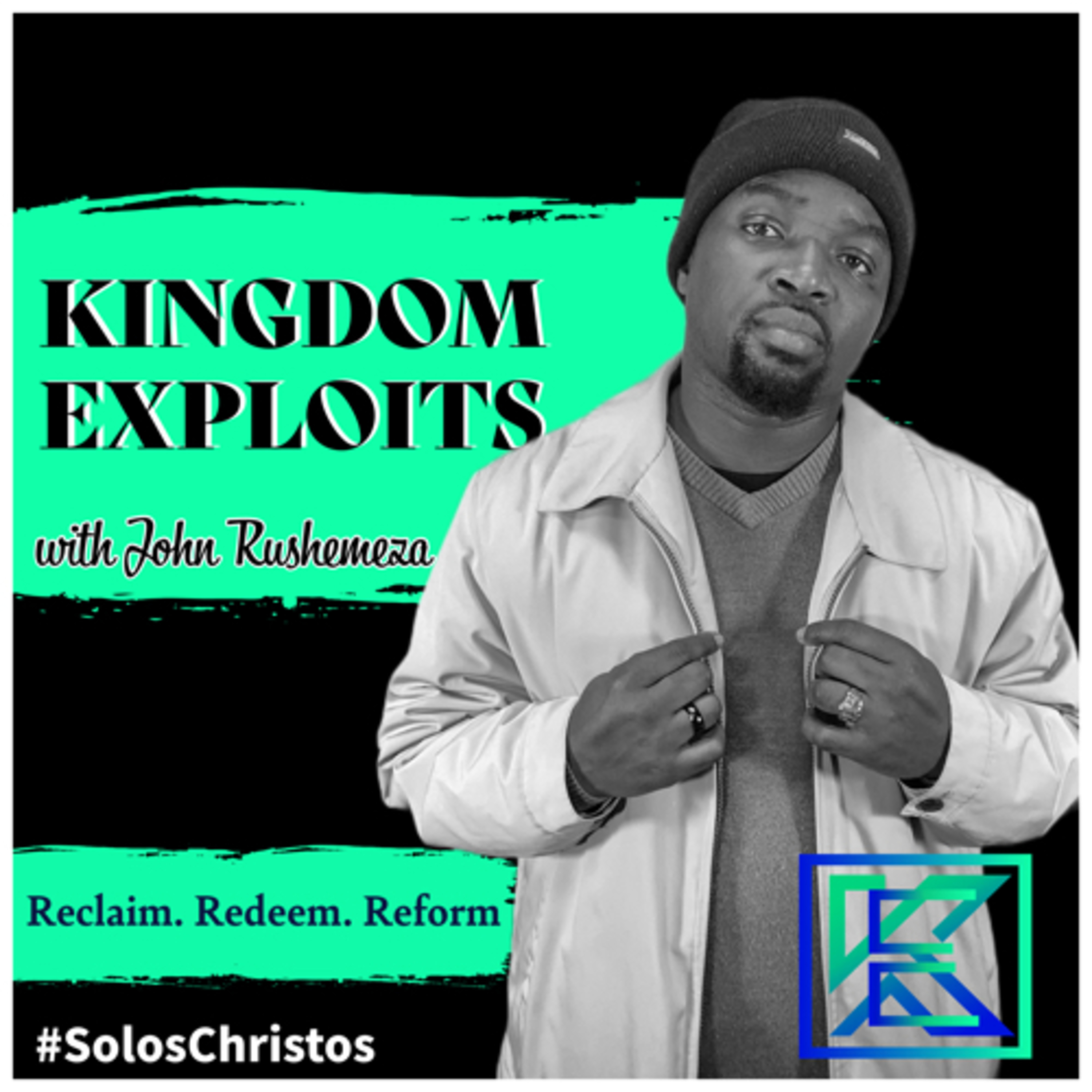 Kingdom Exploitz with John Rushemeza