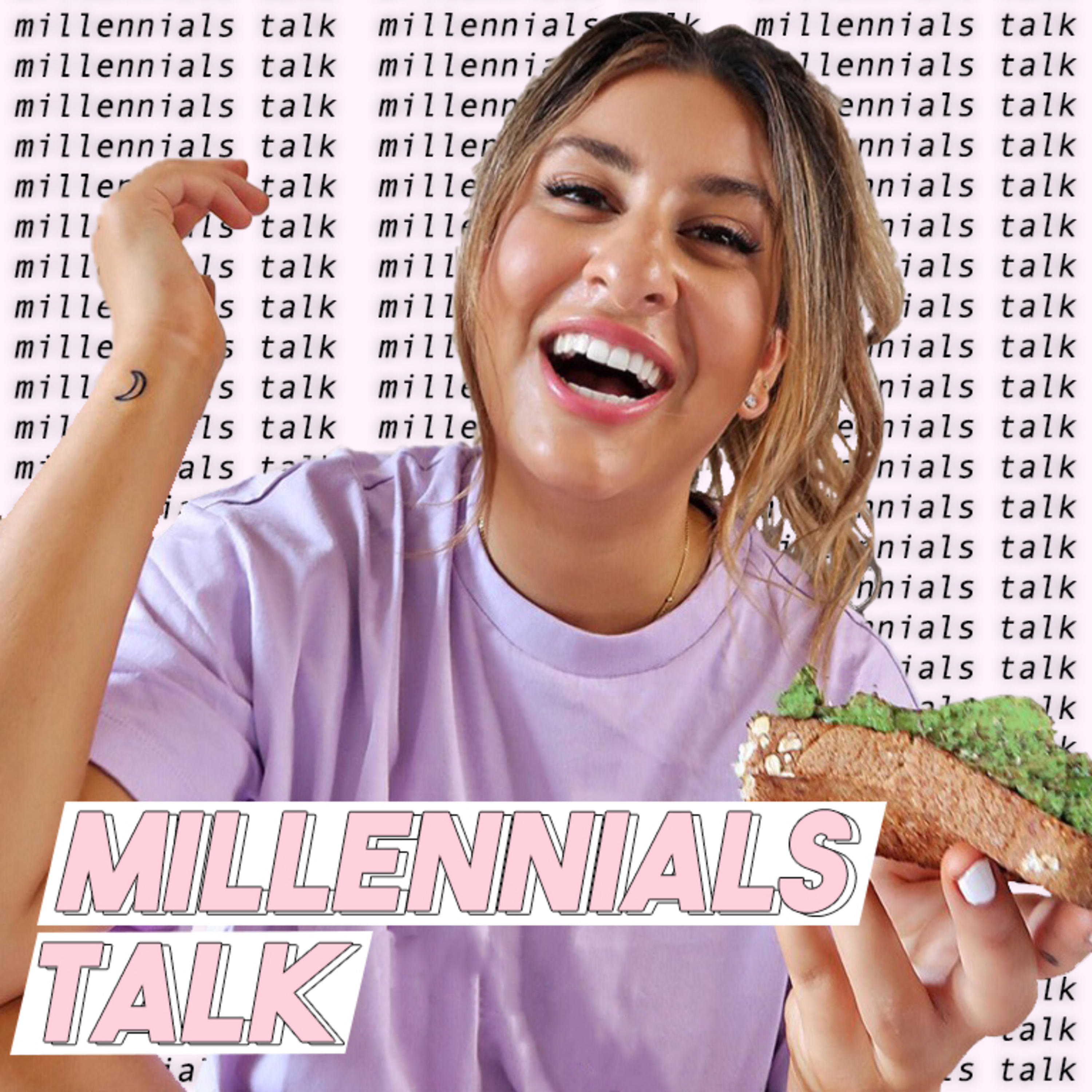Millennials Talk