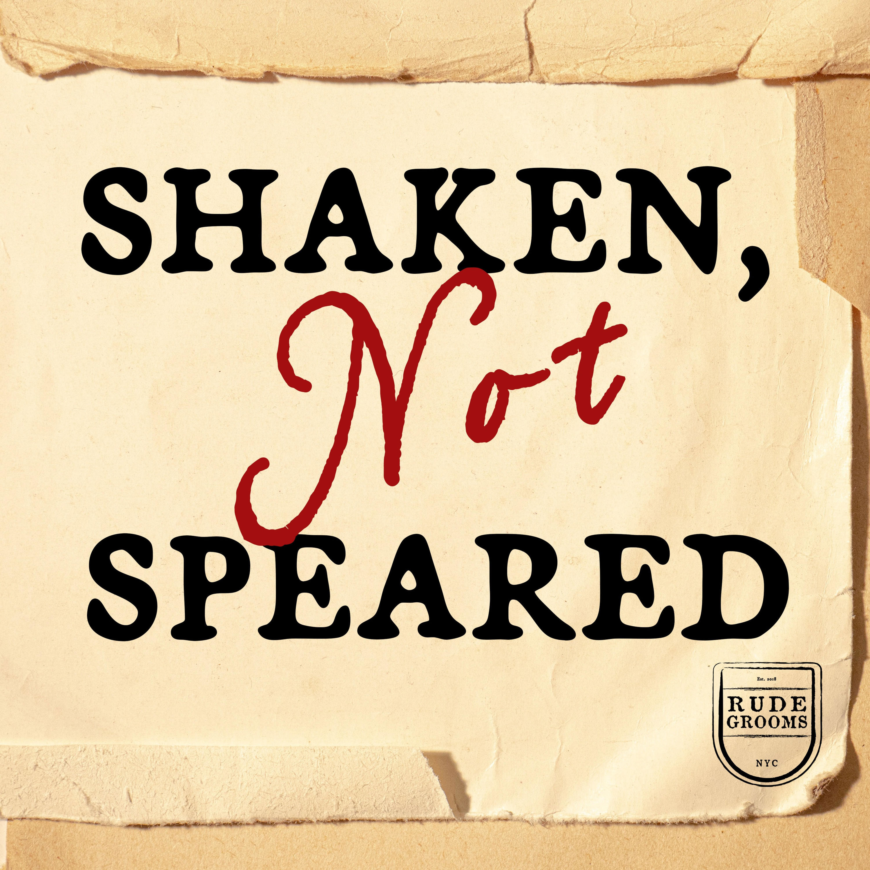 Shaken, Not Speared