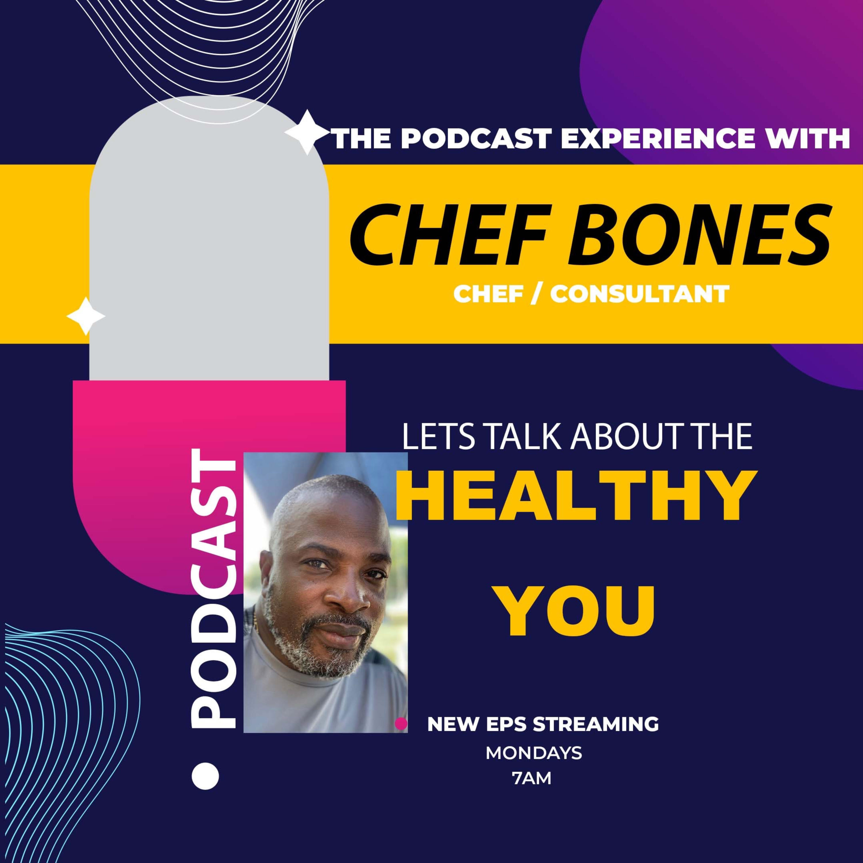 The Podcast Experience With Chef Bones podcast artwork