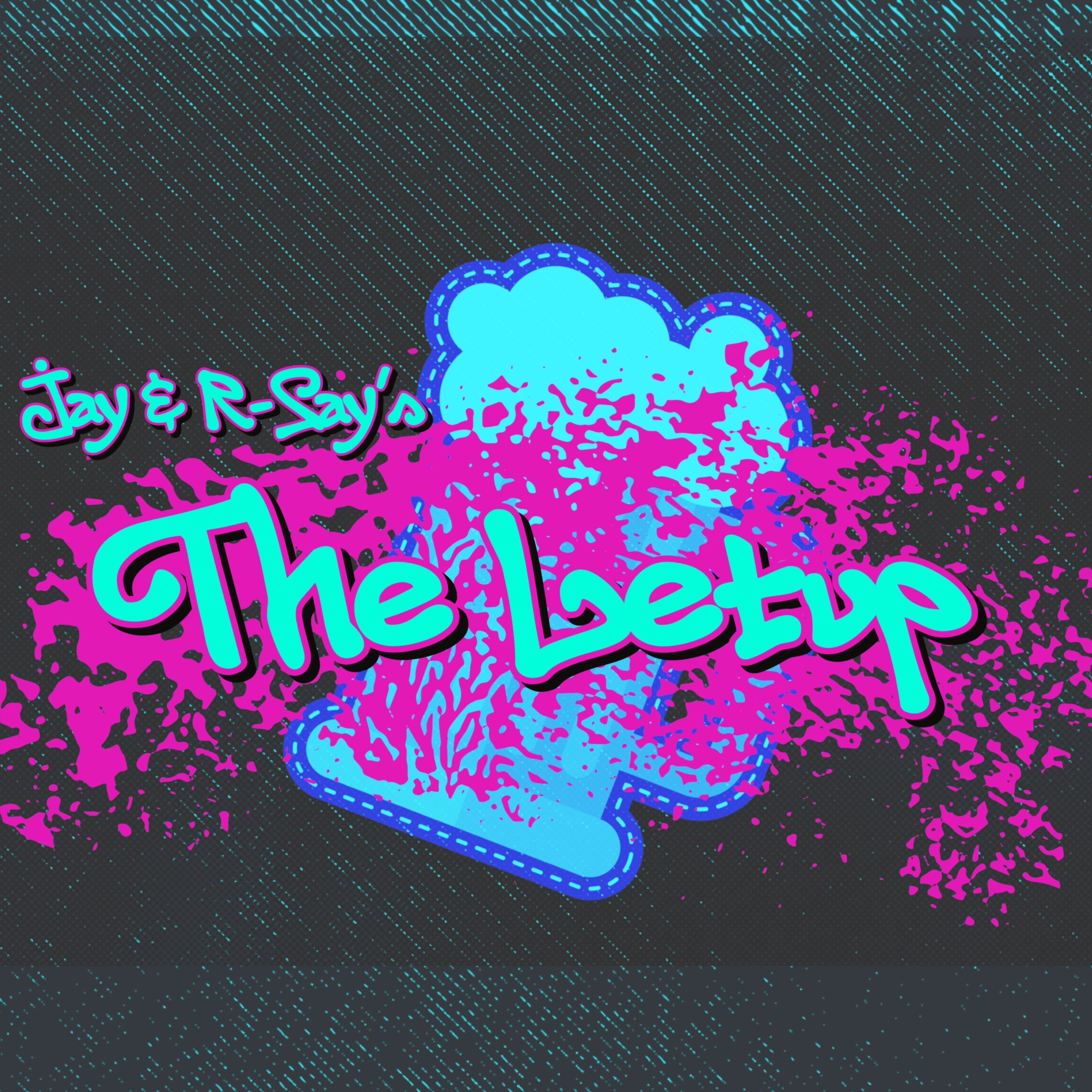 The Letup podcast artwork