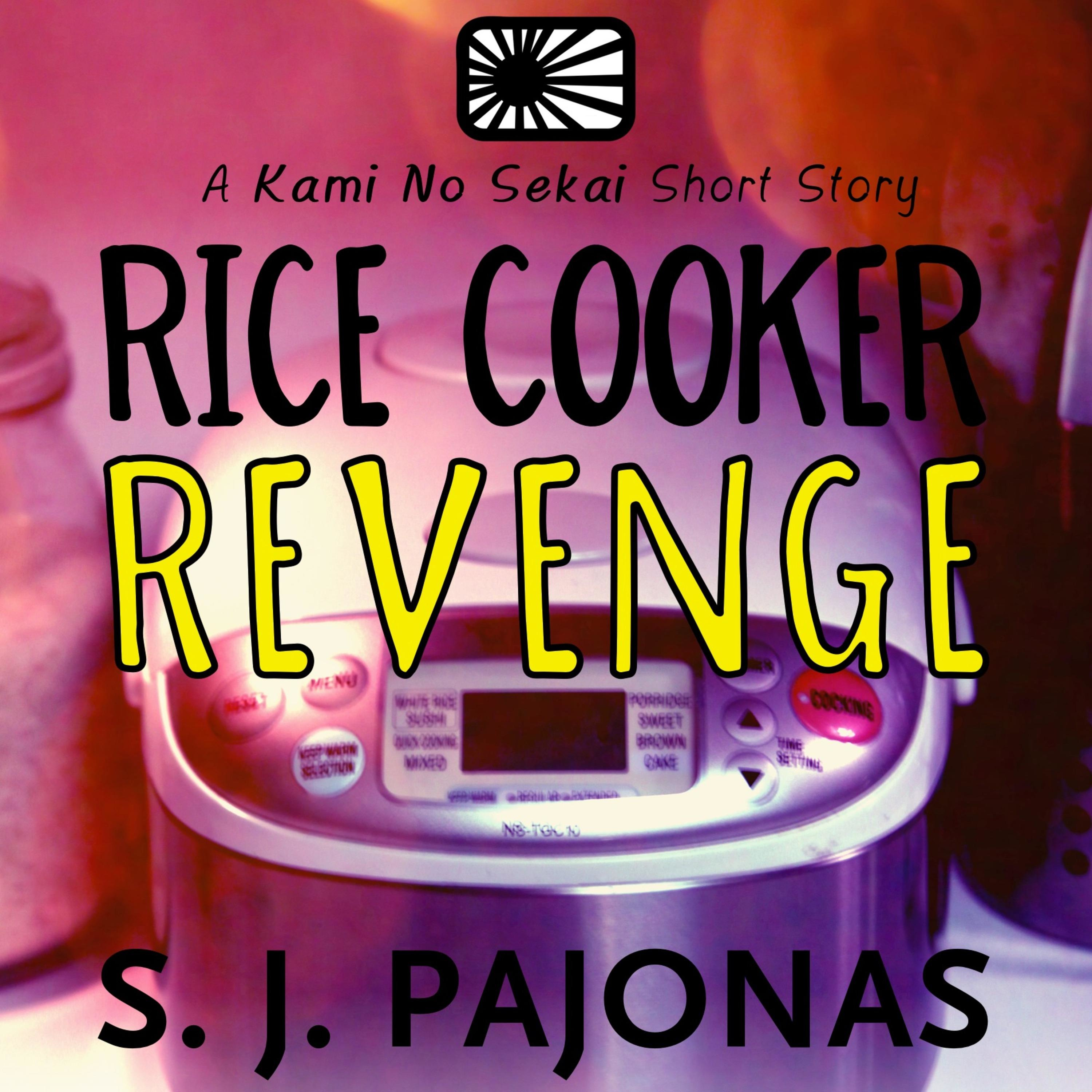 Chapters 8 (Part 2), Chapter 9, and a Note From the Author of Rice Cooker Revenge