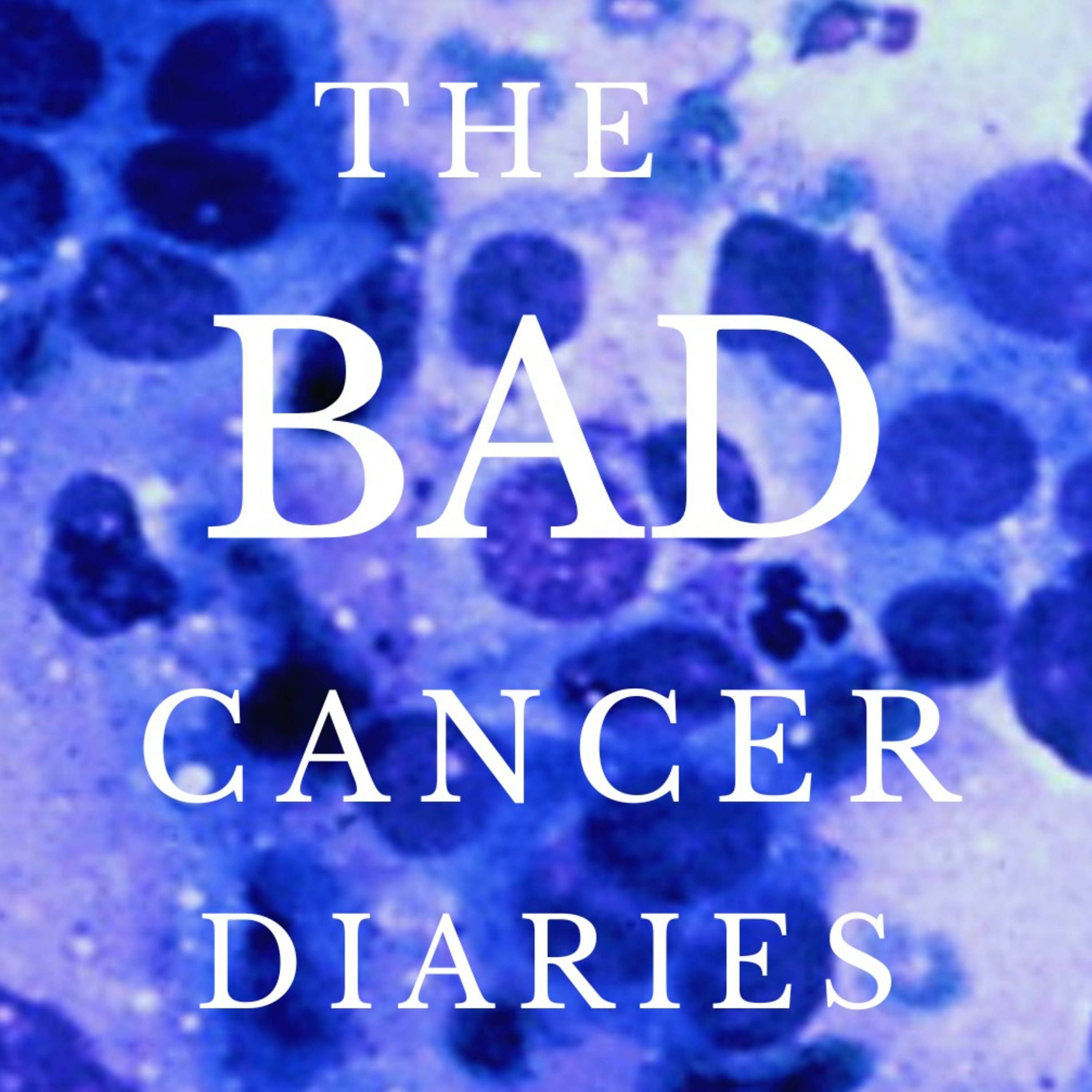 Bad Cancer Diaries