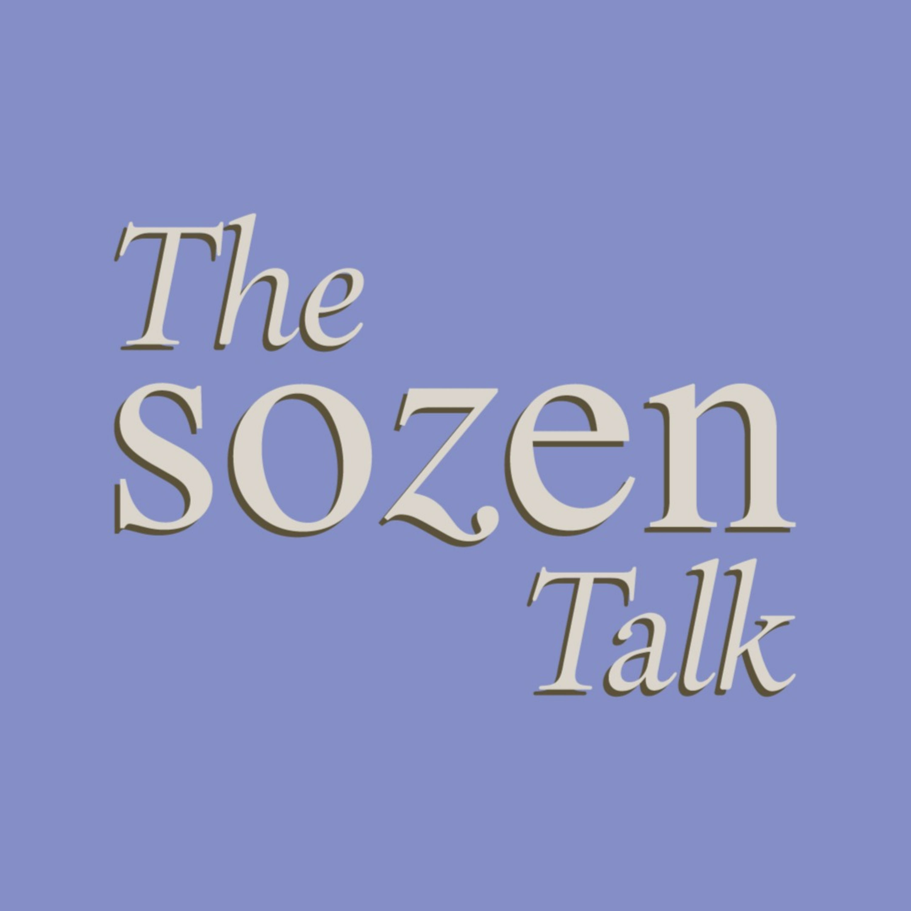 The Sozen Talk