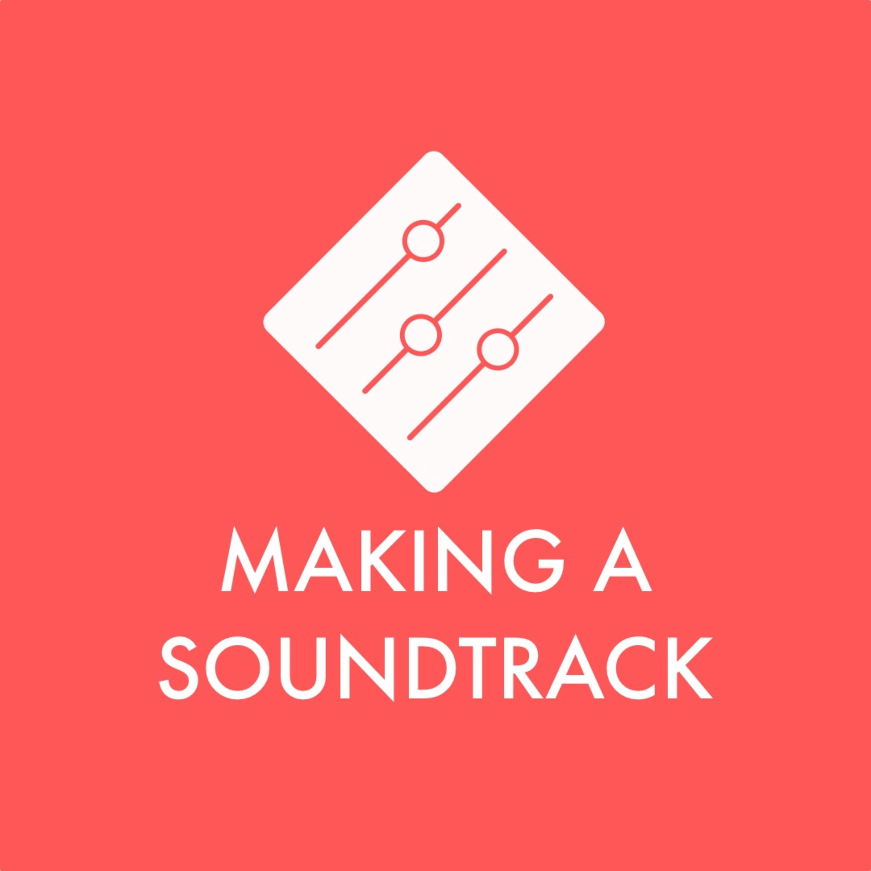 Making A Soundtrack