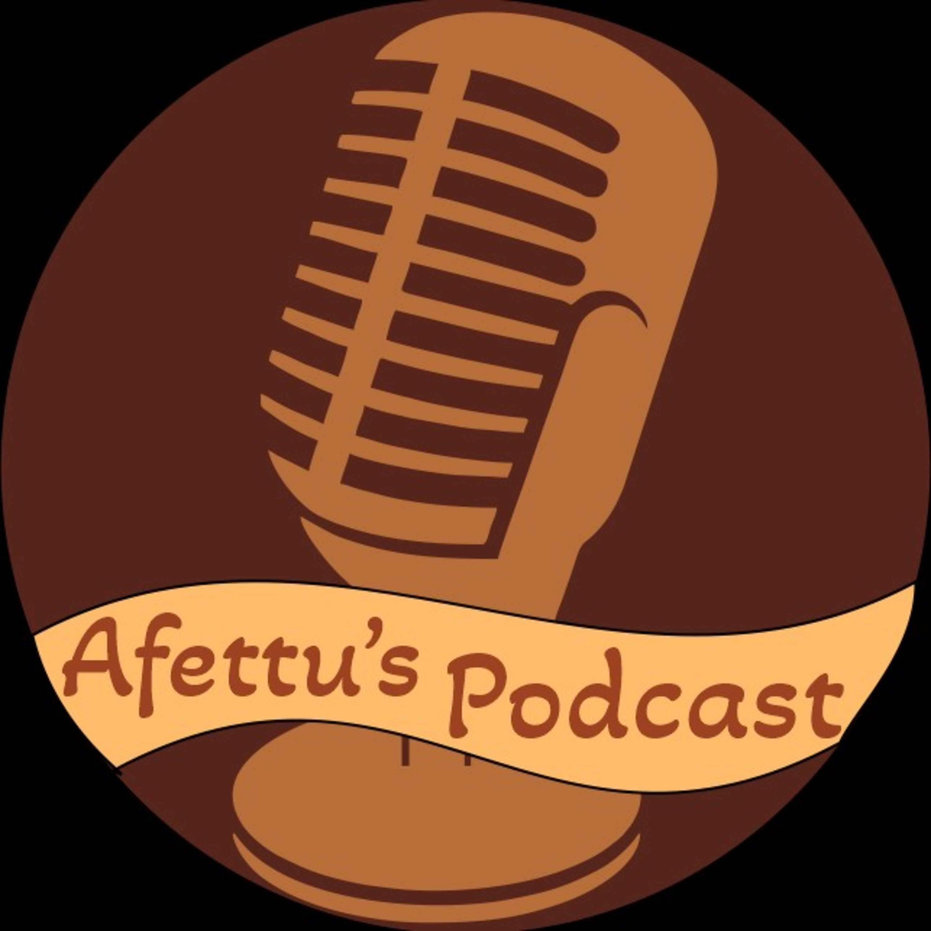 Afettu's Podcast