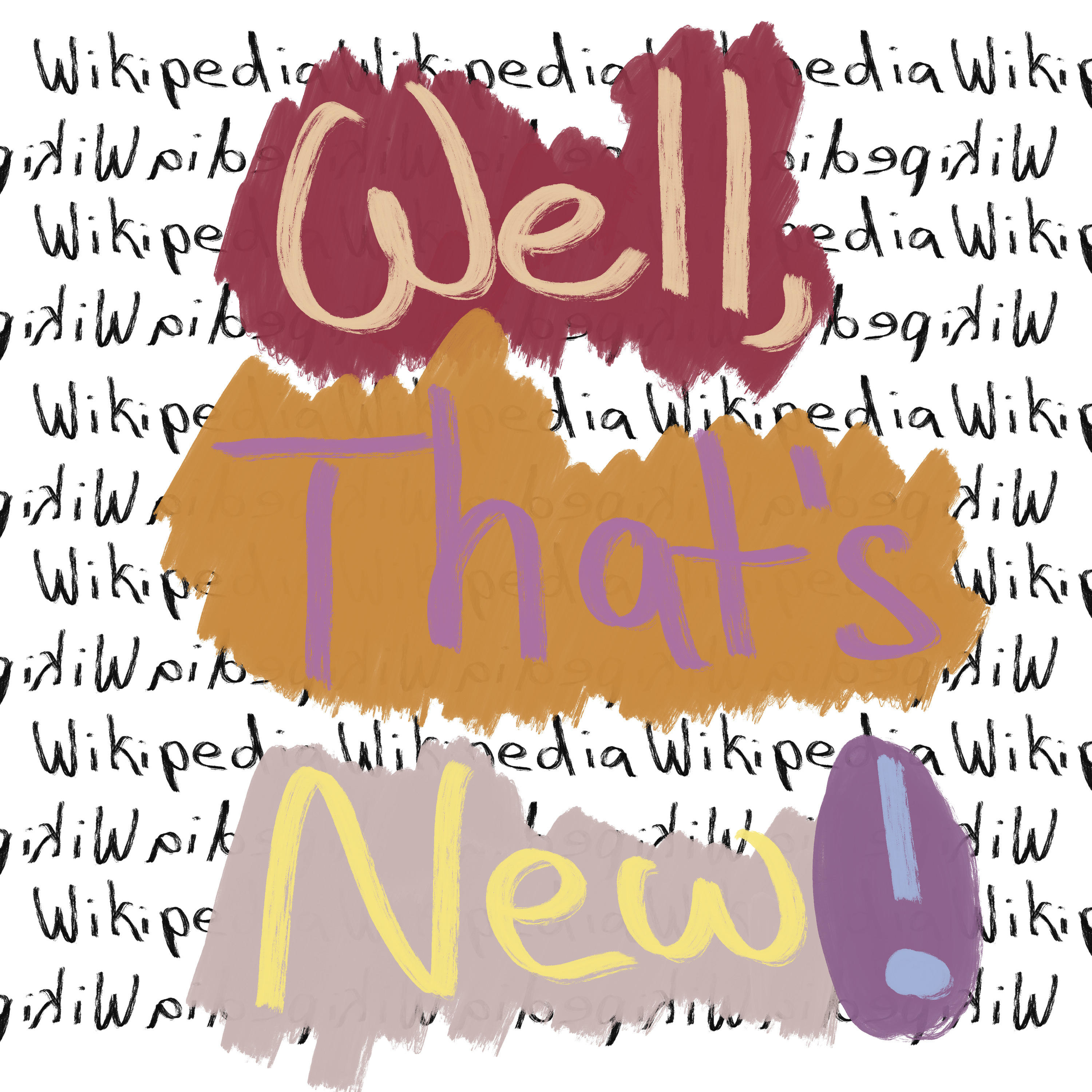 “Well, That’s New” with Andrew and Aaron