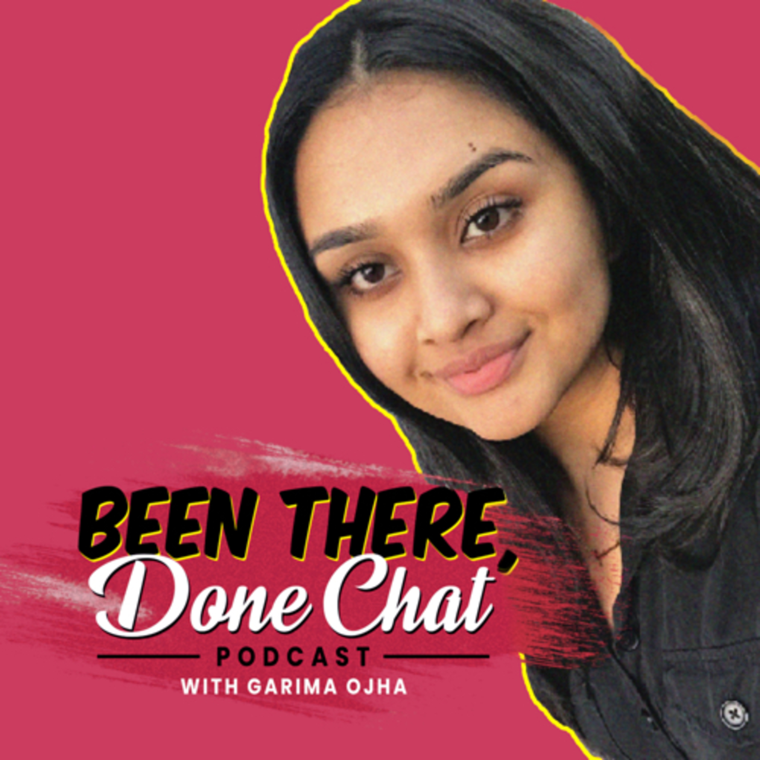 Been There, Done Chat with Garima Ojha