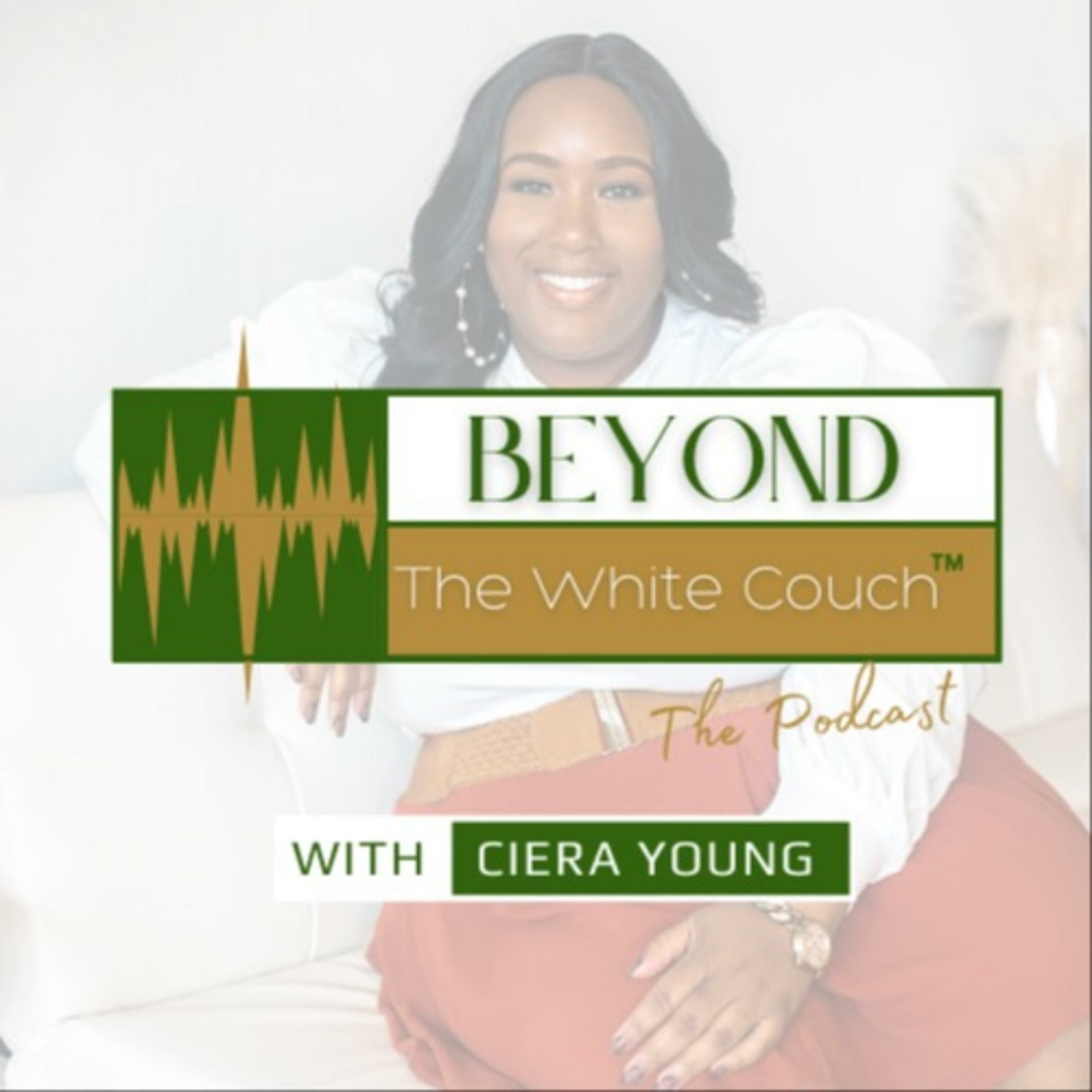 Beyond the White Couch